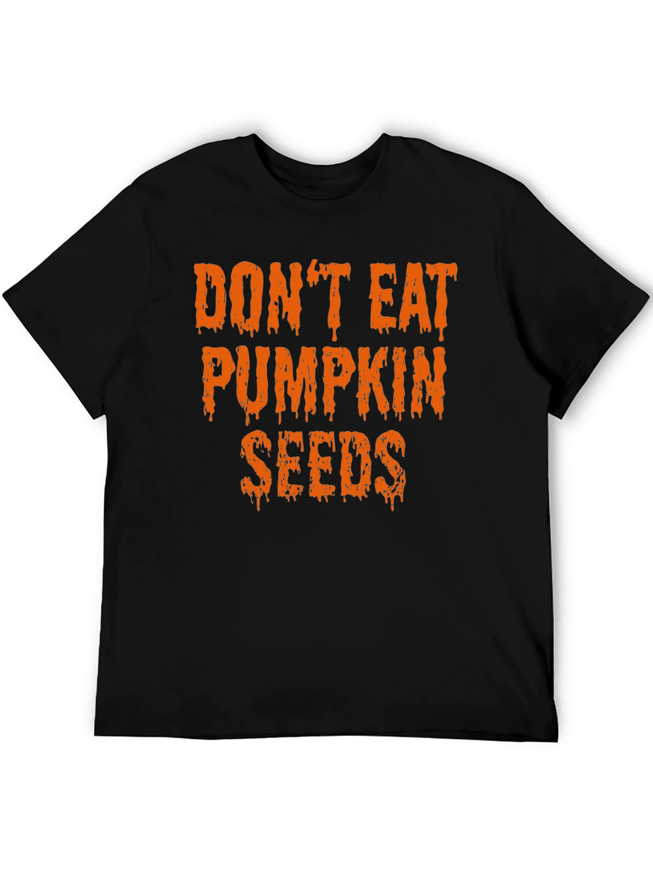 Dont Eat Pumpkin Seeds Halloween Tee