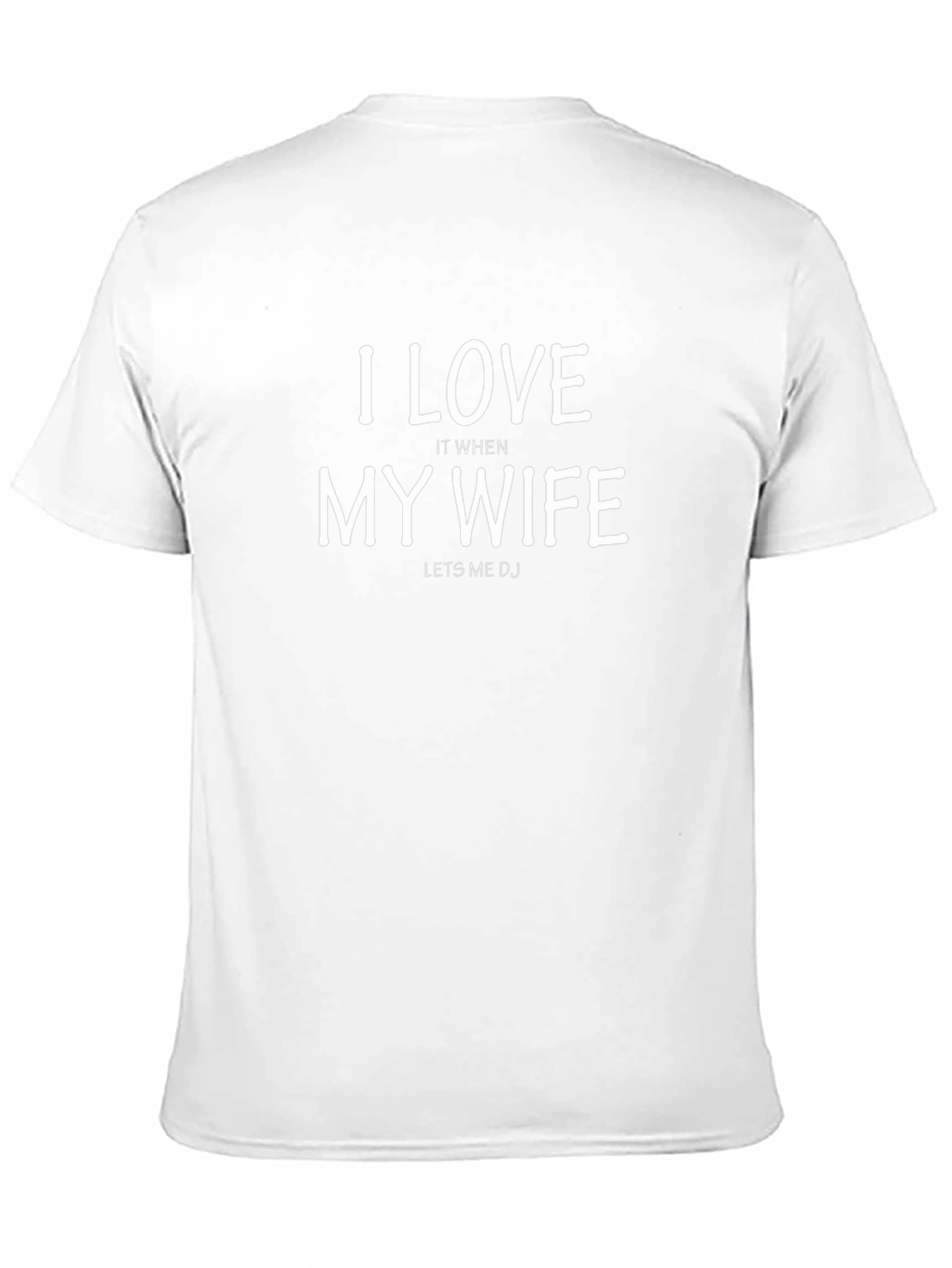 I Love My Wife DJ Black T-Shirt