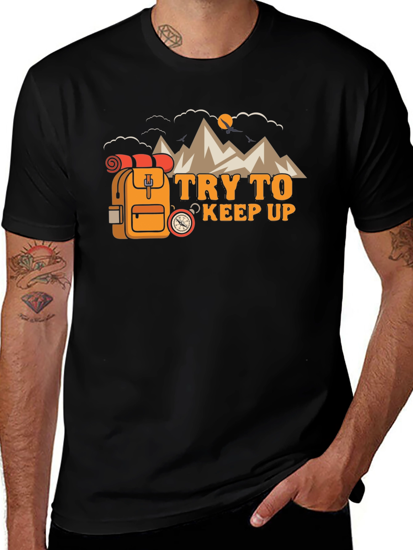 Try To Keep Up Hiking T-Shirt