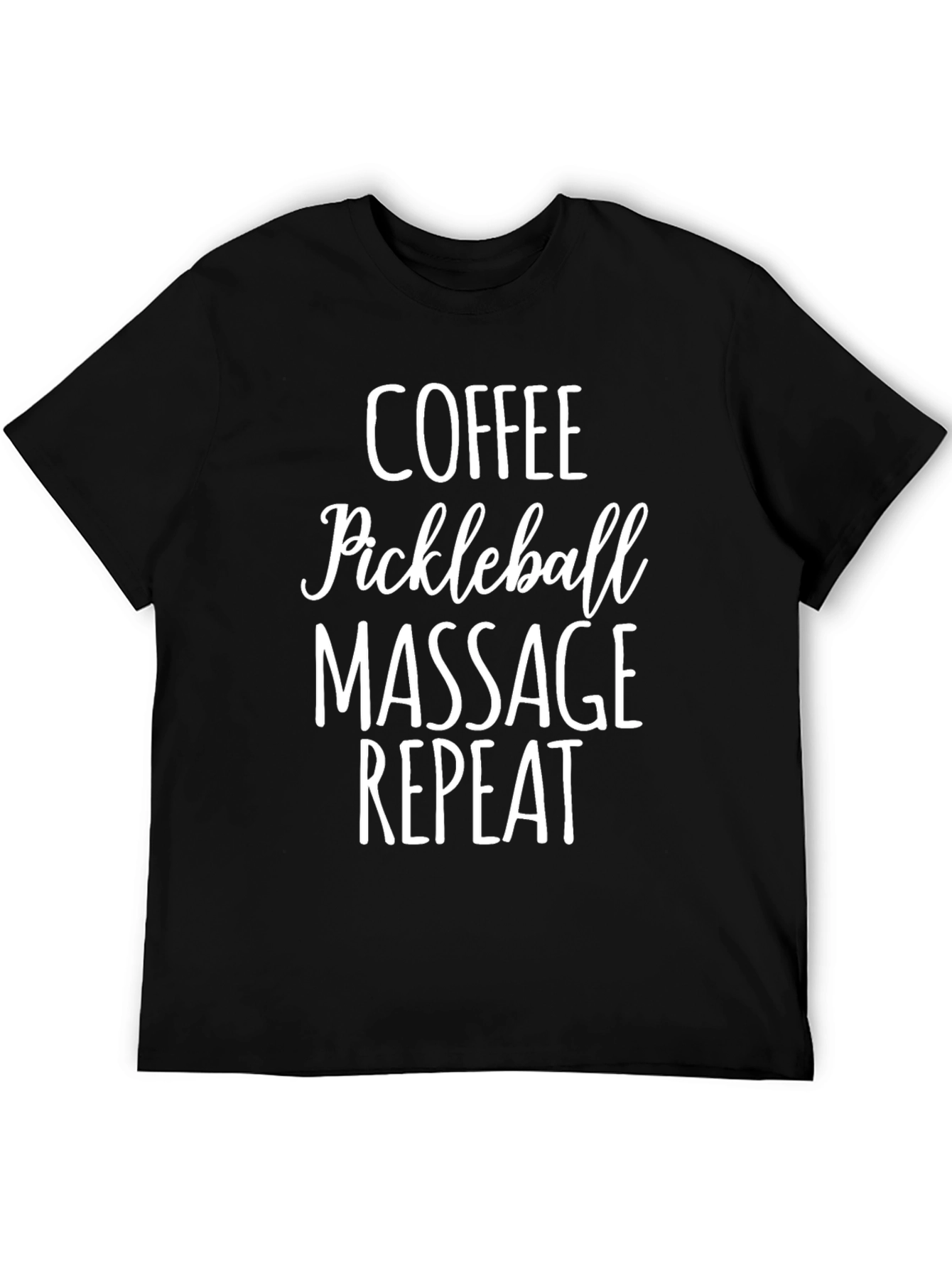 Coffee Pickleball Massage Repeat Black T-Shirt