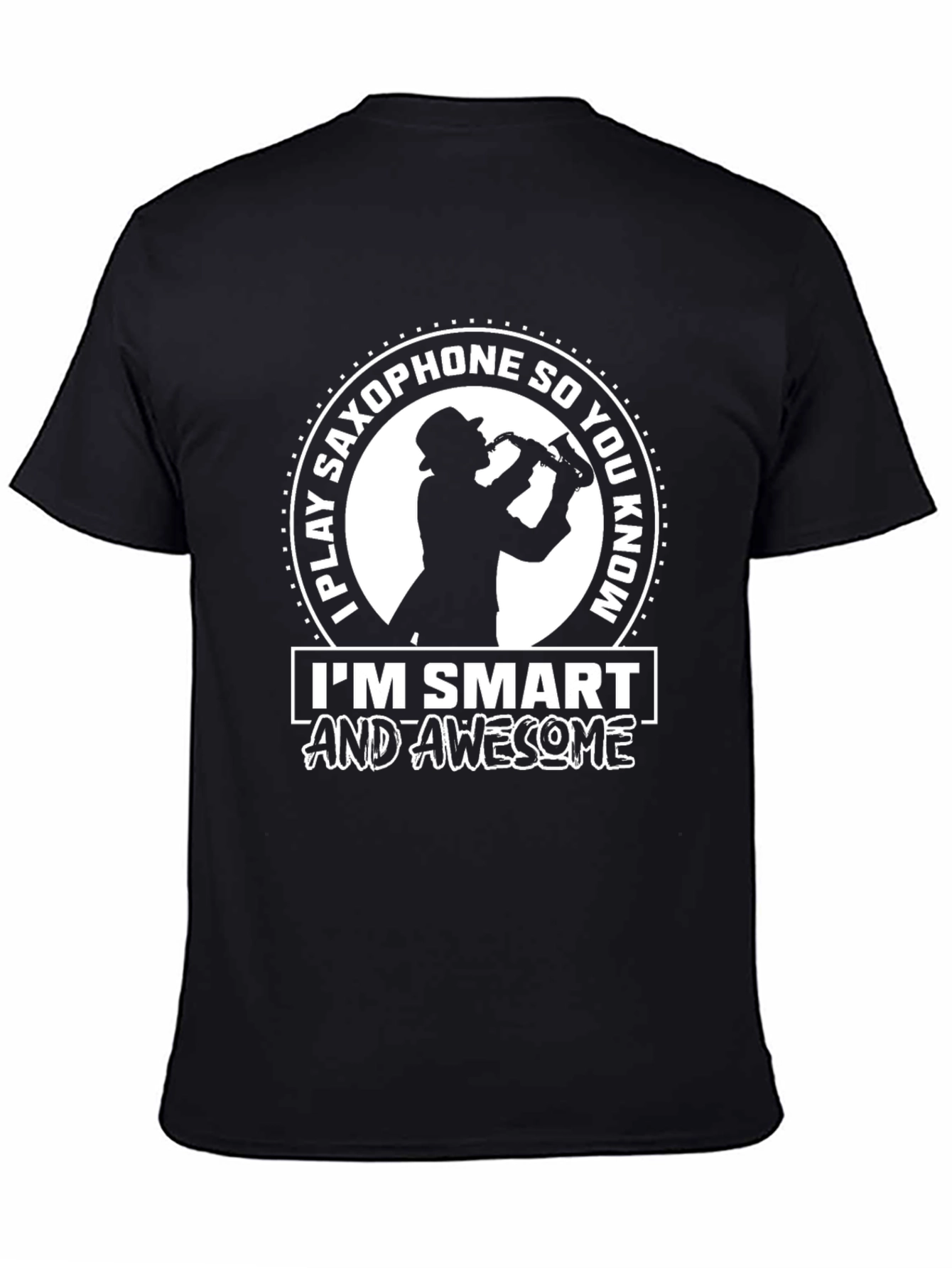 Saxophone Player Smart & Awesome T-Shirt