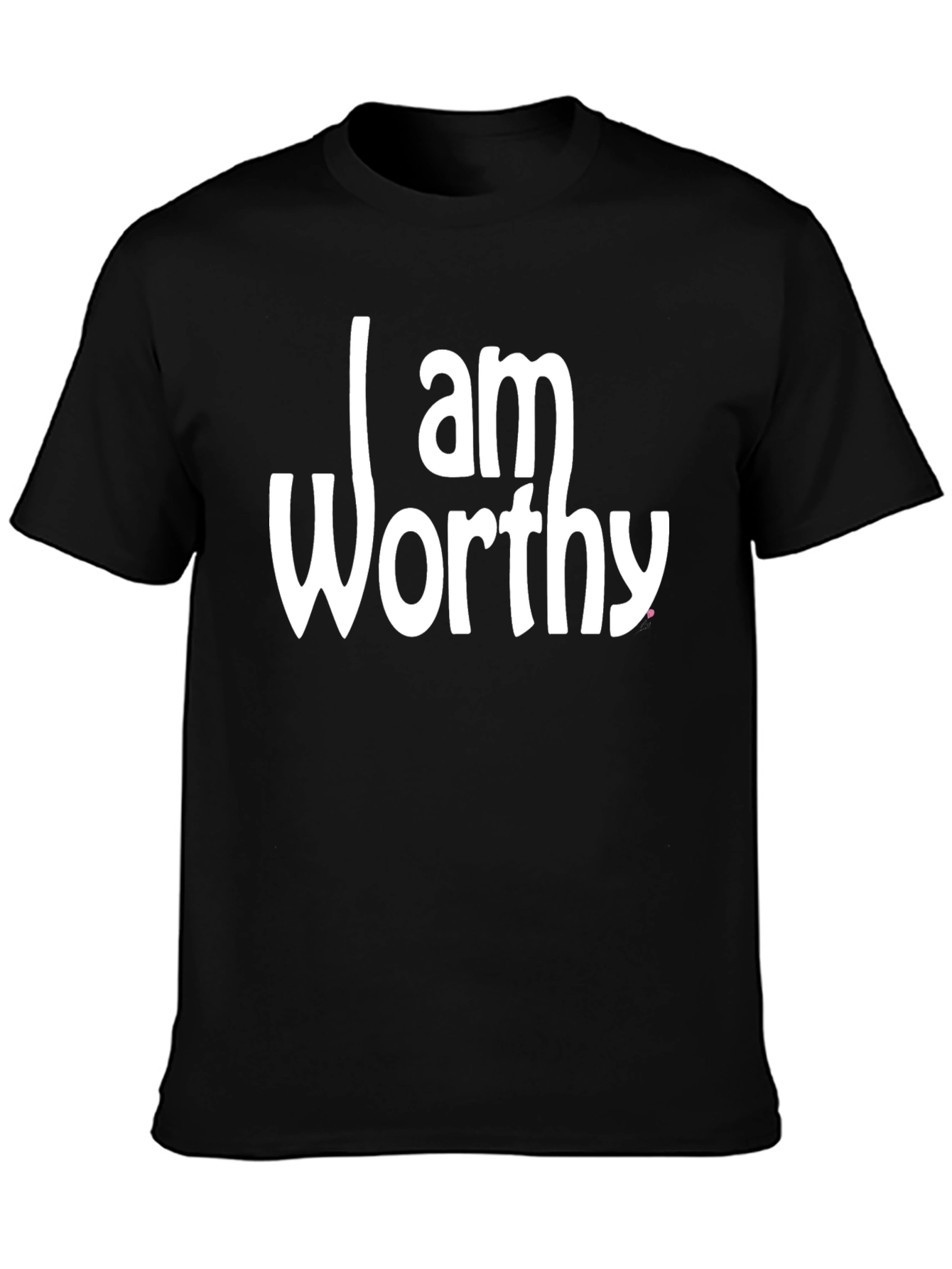 I Am Worthy Graphic Print T-Shirt