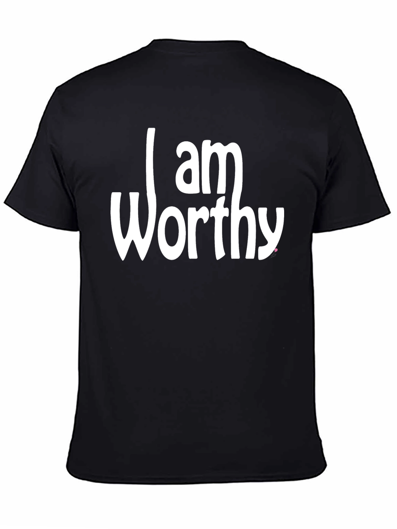 I Am Worthy Graphic Print T-Shirt