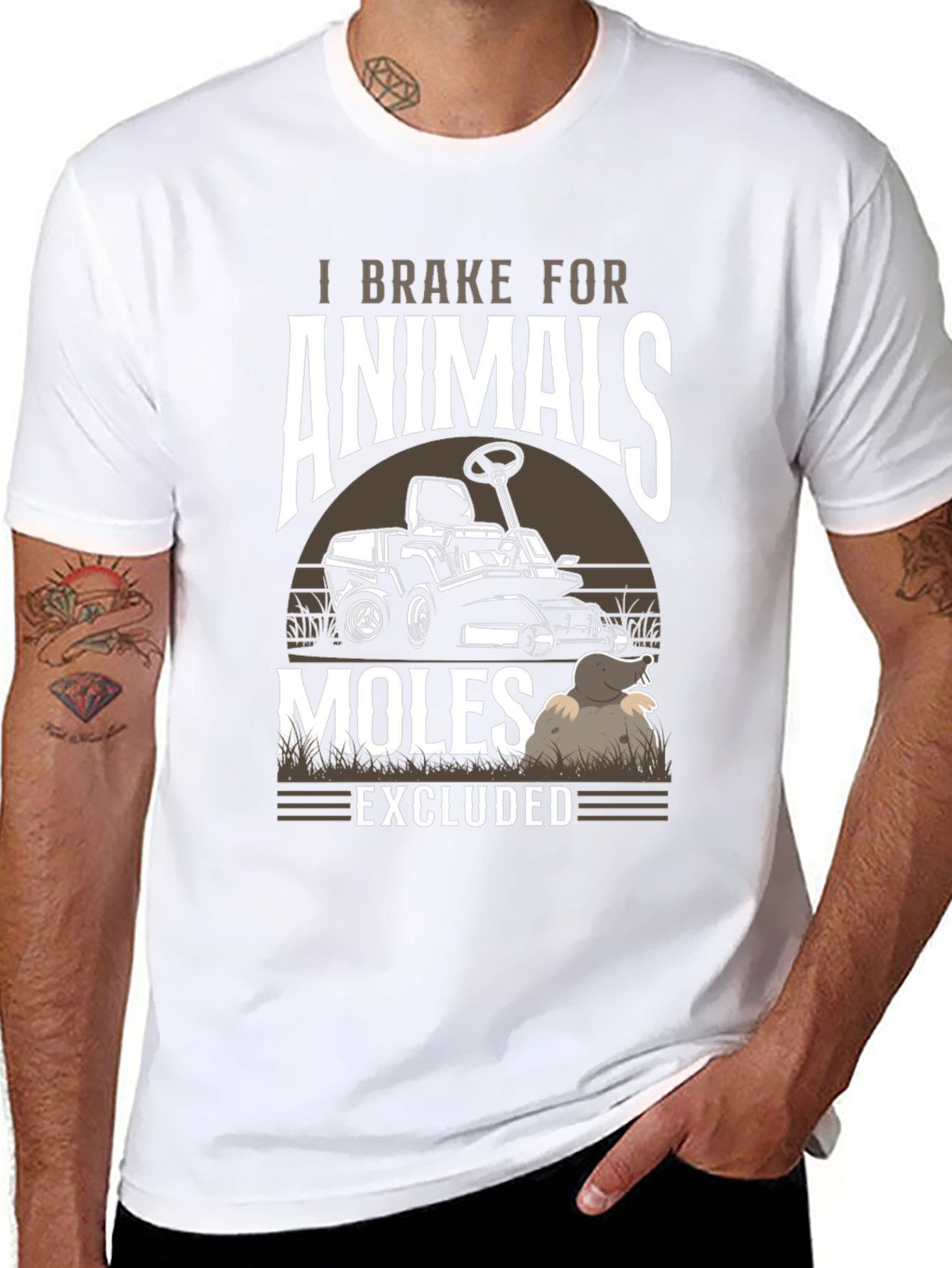 I Brake for Animals Moles Excluded T-Shirt