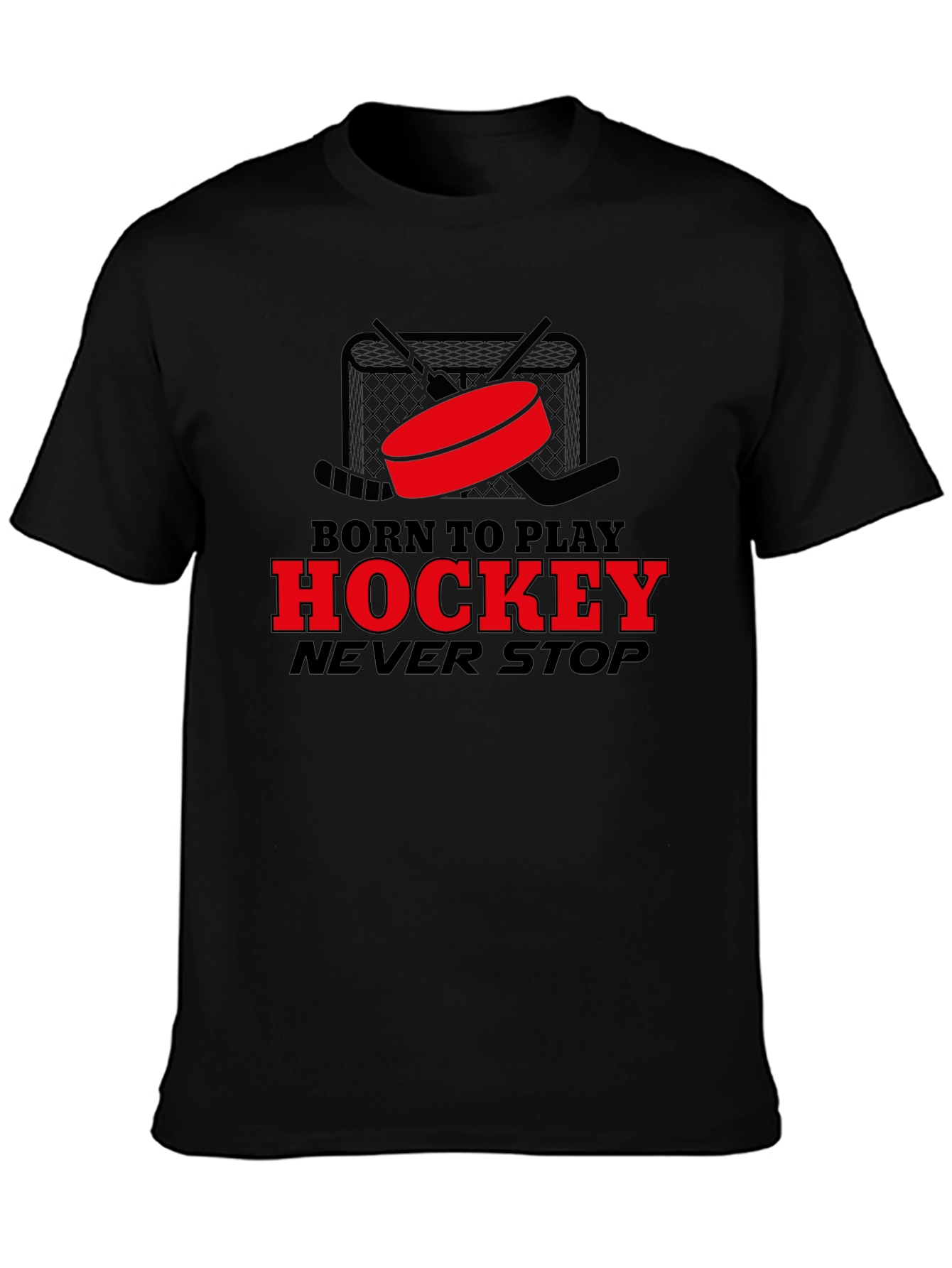 Born to Play Hockey T-Shirt - Never Stop