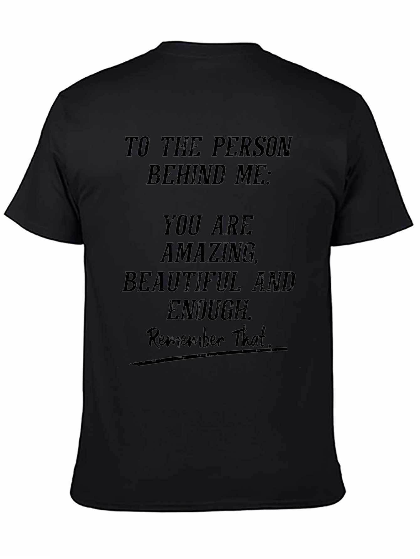 Amazing Beautiful Enough T-Shirt