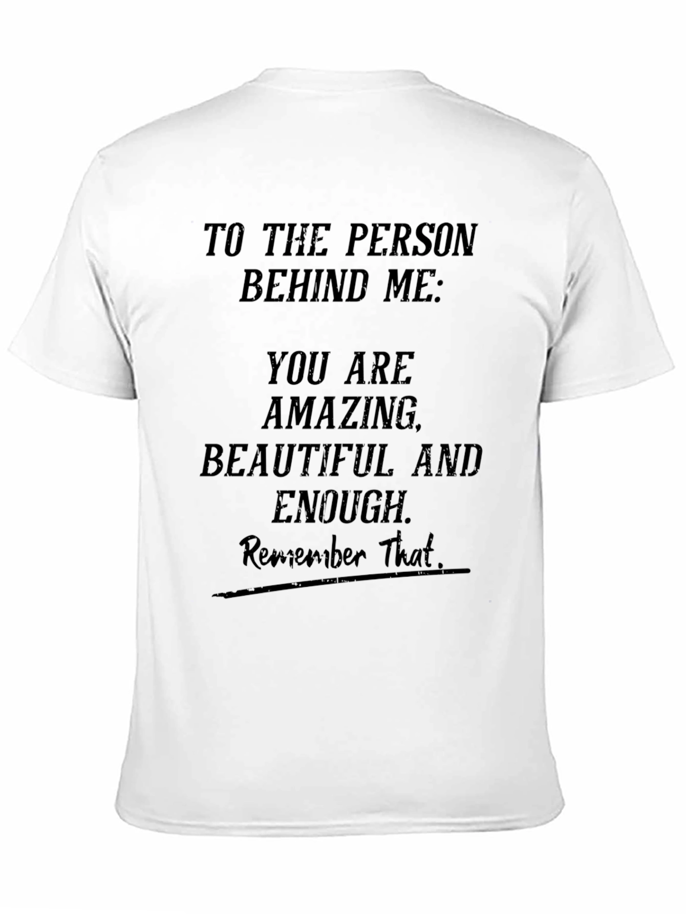Amazing Beautiful Enough T-Shirt