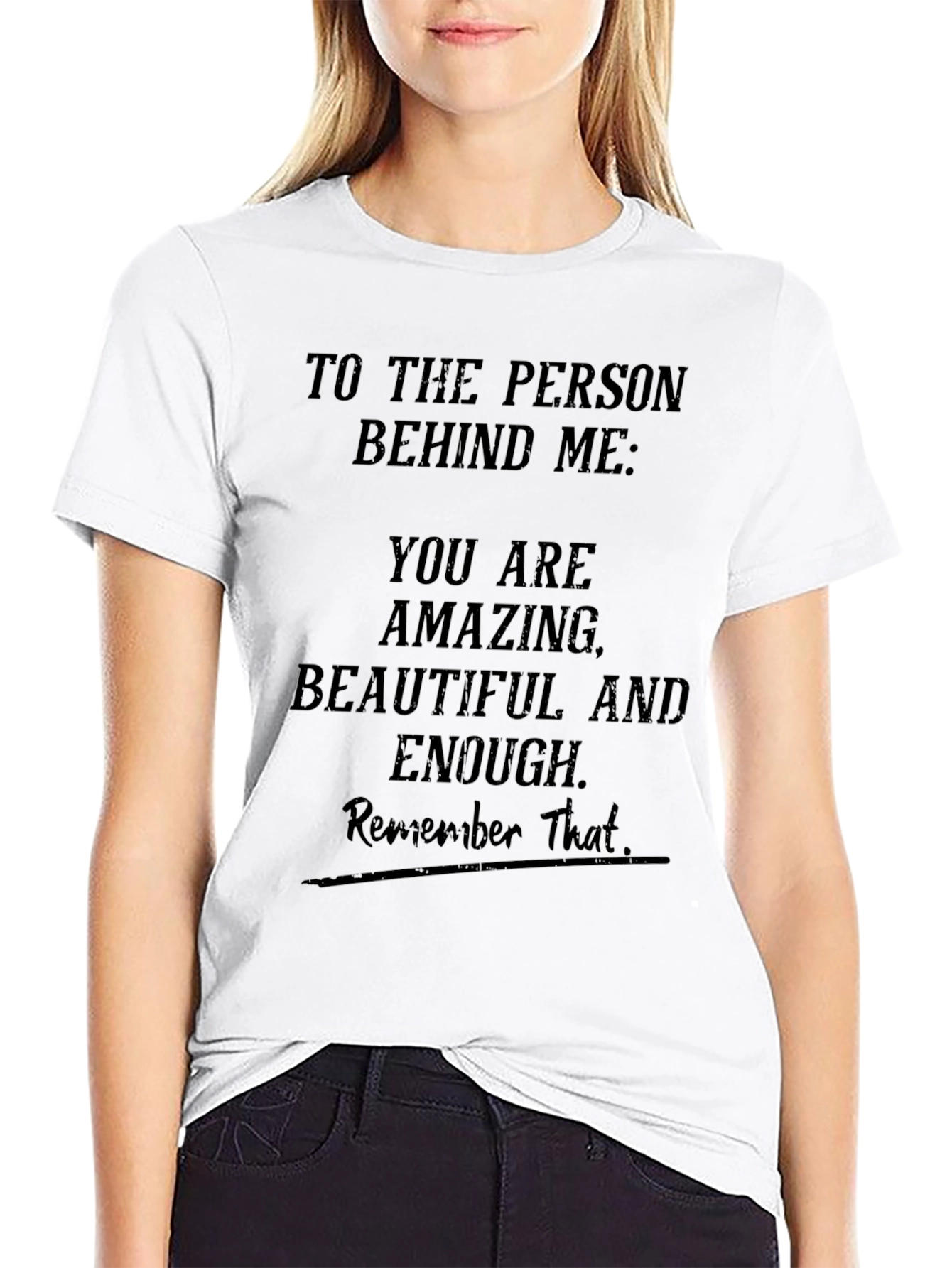 Amazing Beautiful Enough T-Shirt