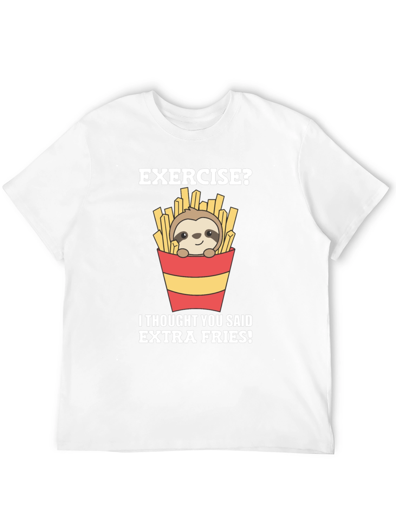 Exercise? Extra Fries Sloth Graphic Tee
