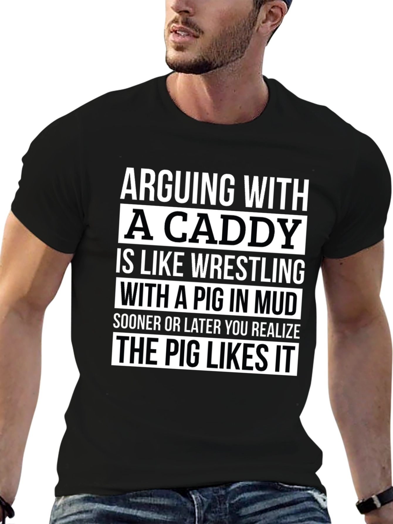 Arguing With A Caddy T-Shirt