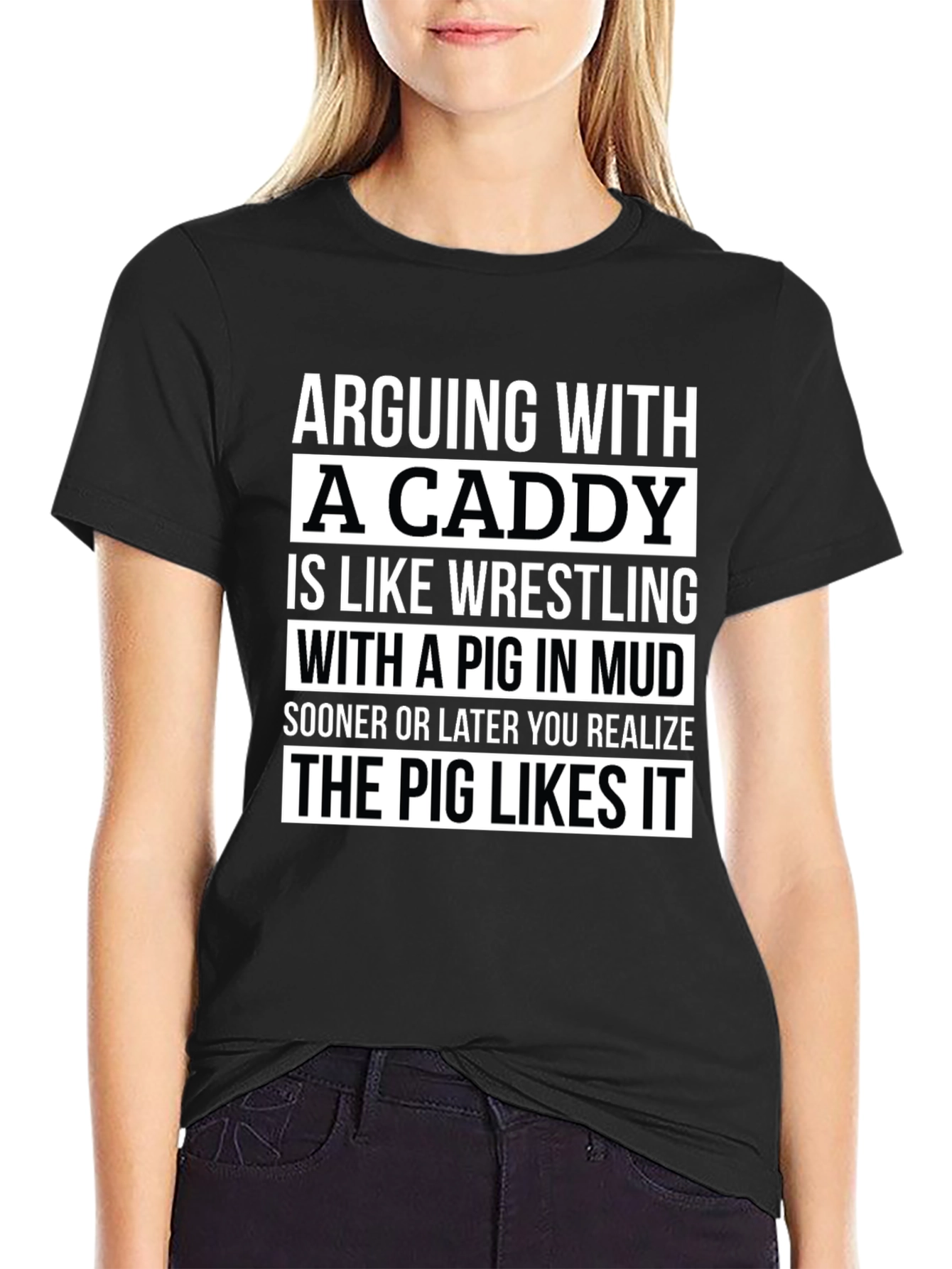 Arguing With A Caddy T-Shirt