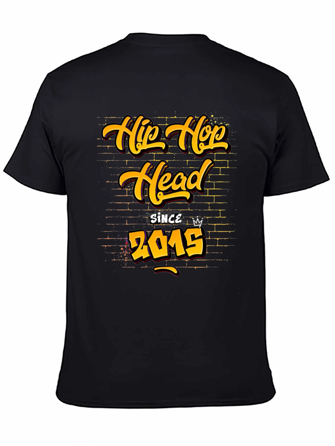 Hip Hop Head Since 2015 Graphic T-Shirt