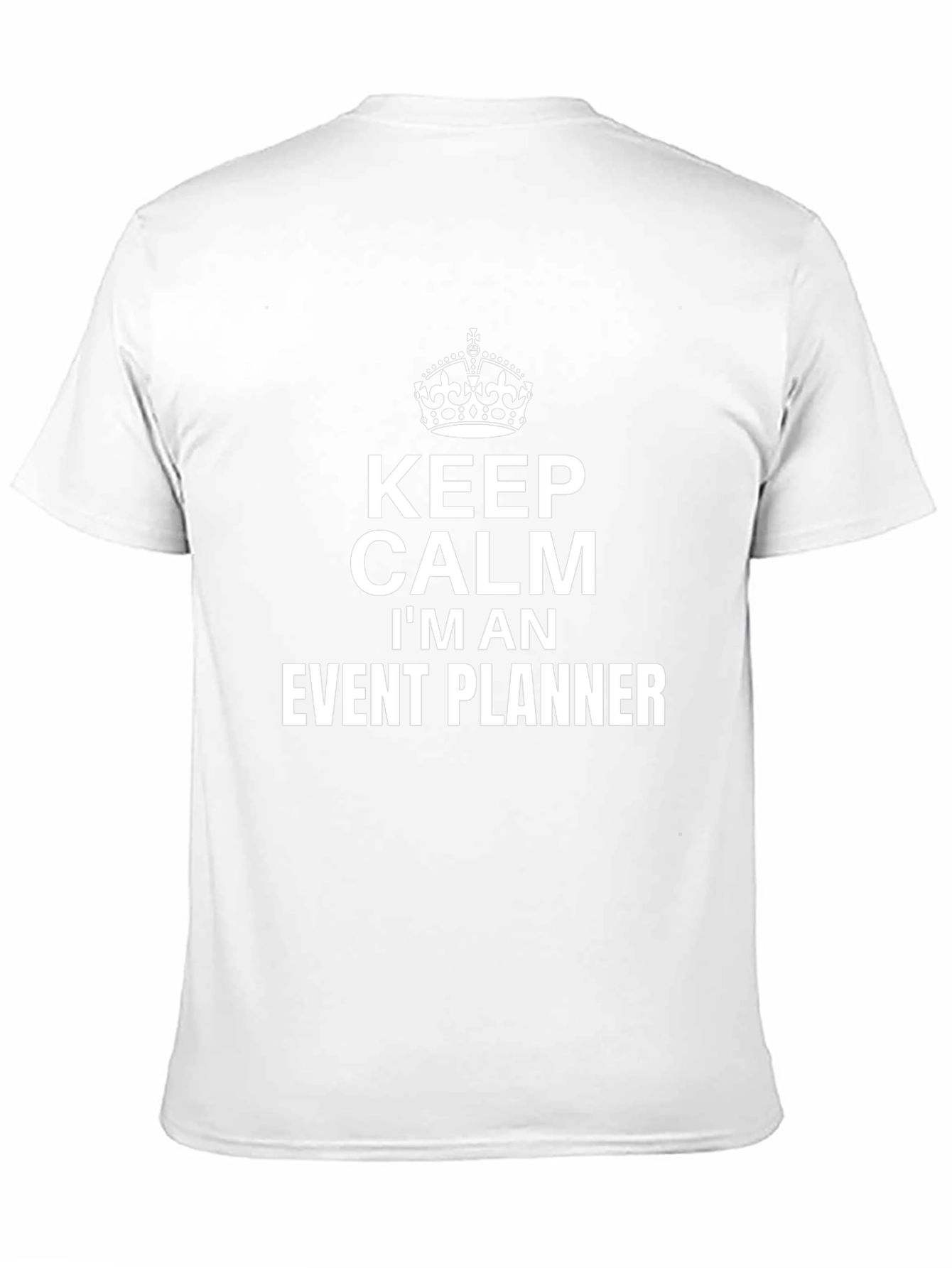 Keep Calm Event Planner T-Shirt