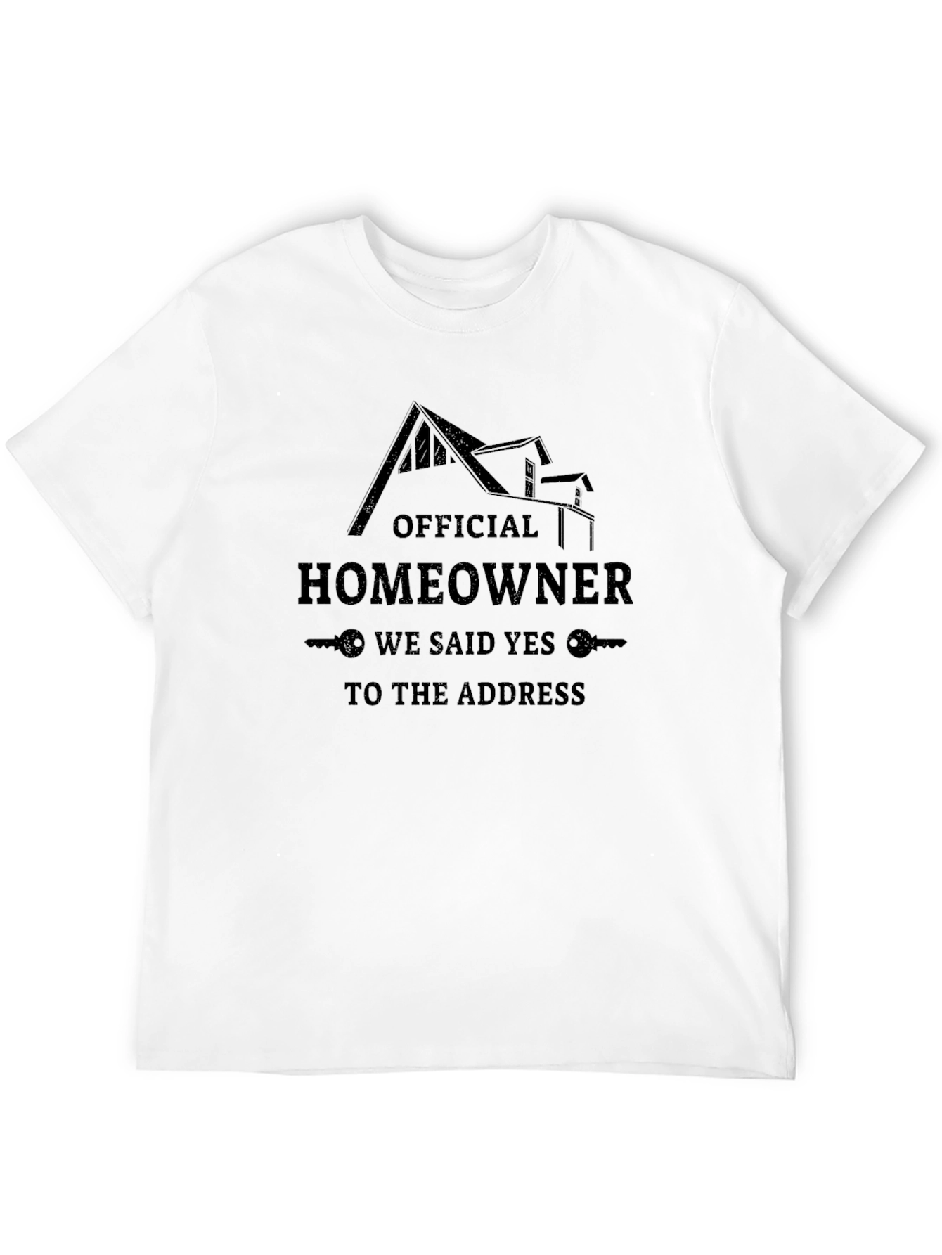 Official Homeowner T-Shirt