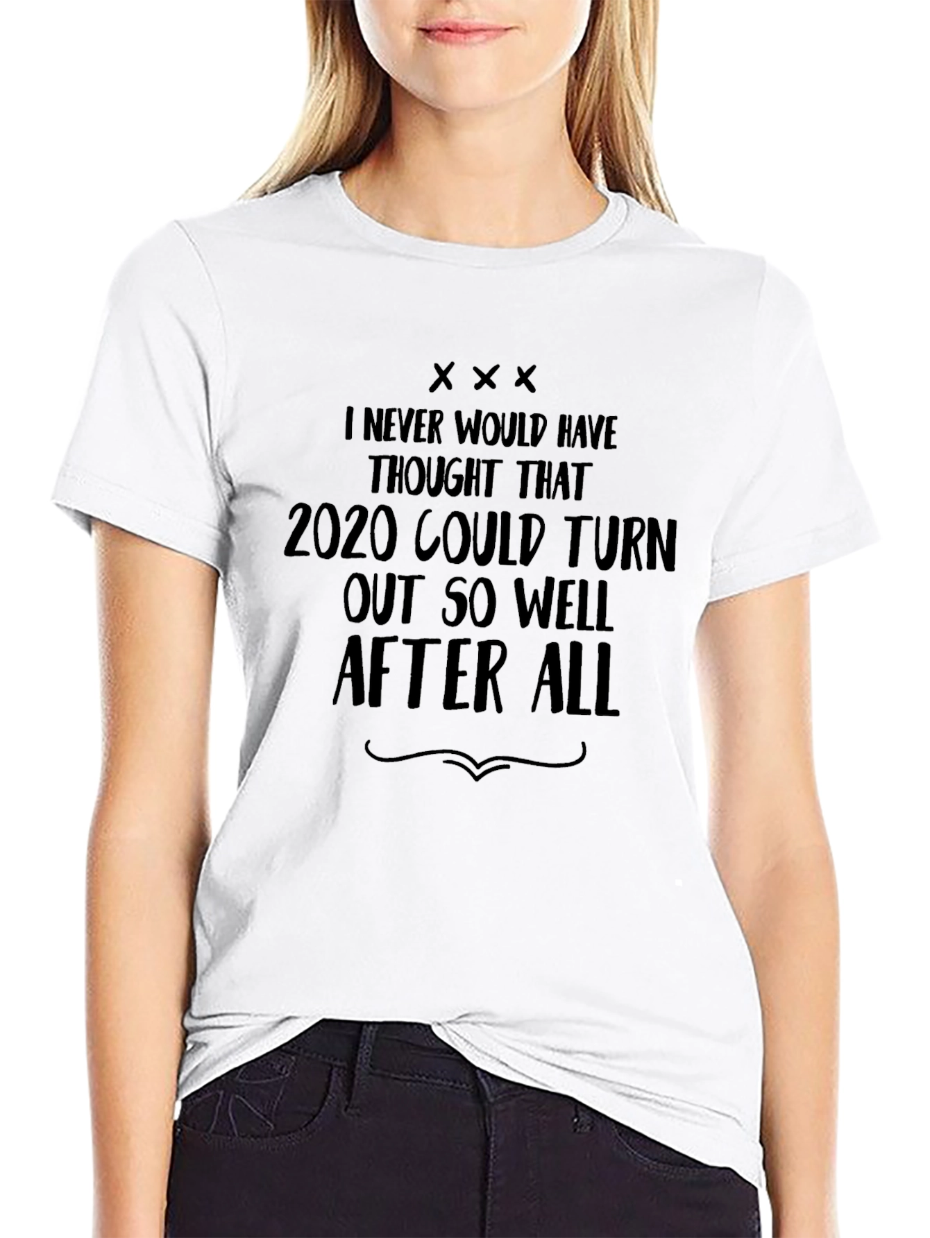 Funny 2020 Sarcastic T-Shirt