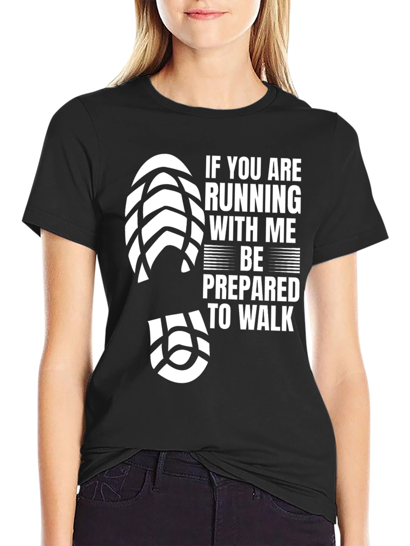 Running Humor T-Shirt - Be Prepared to Walk