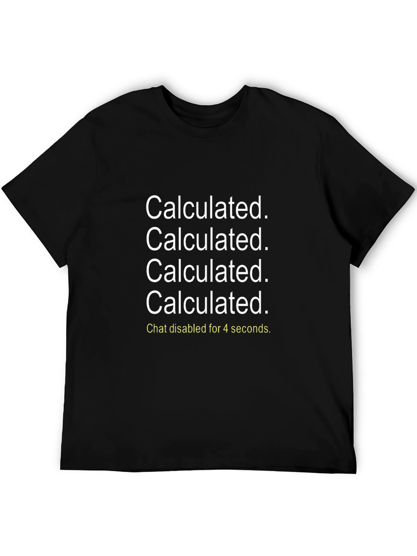 Calculated T-Shirt - Rocket League Inspired