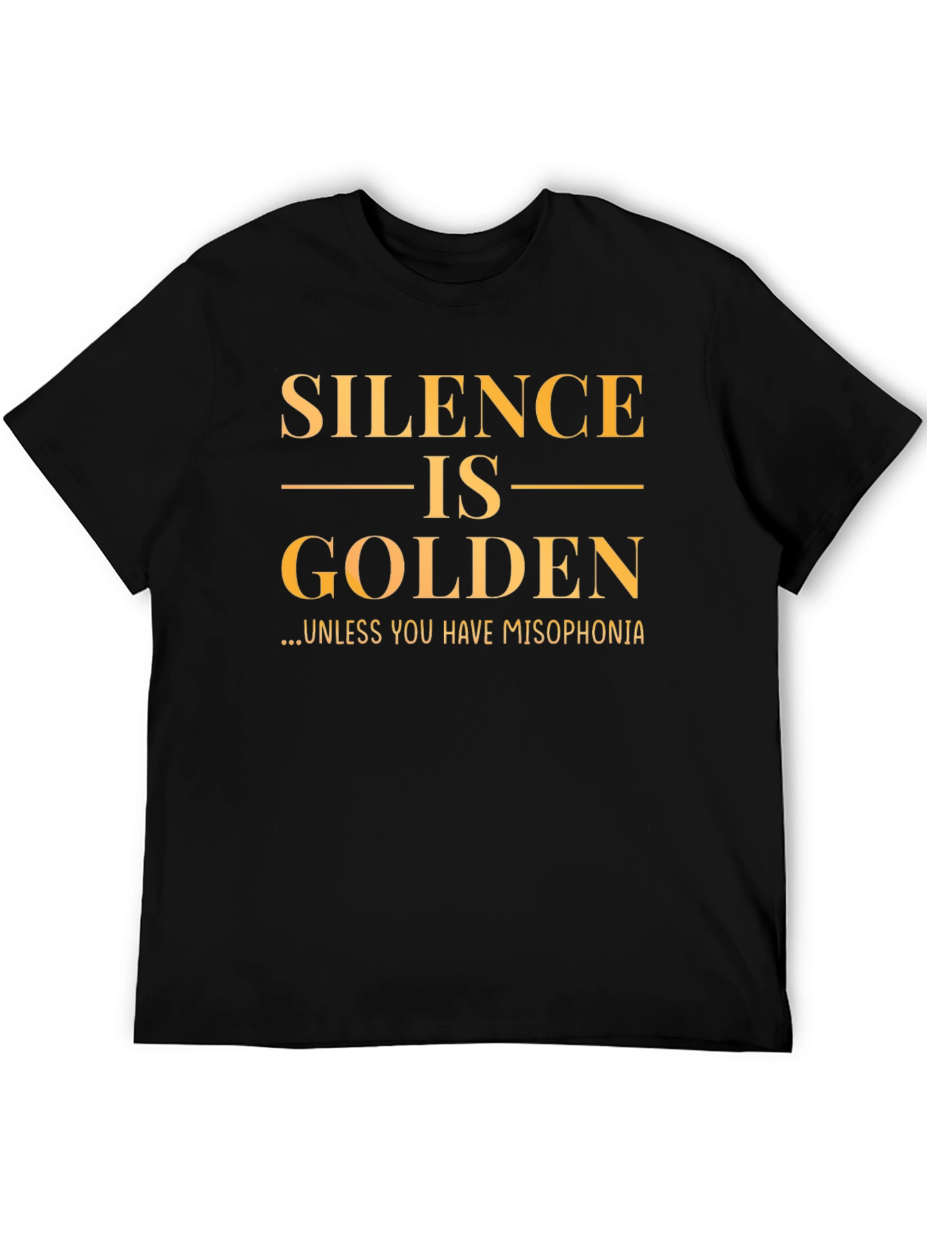 Silence is Golden T-Shirt - Misophonia Awareness Tee