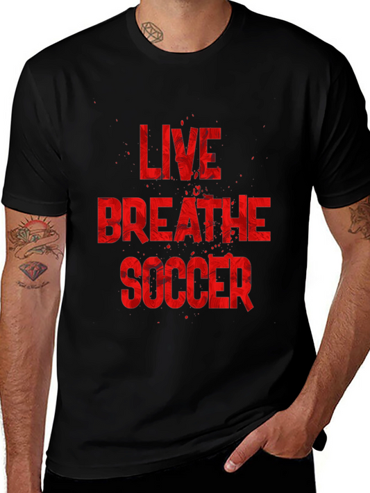 Live Breathe Soccer Graphic T-Shirt - Black Cotton Tee
