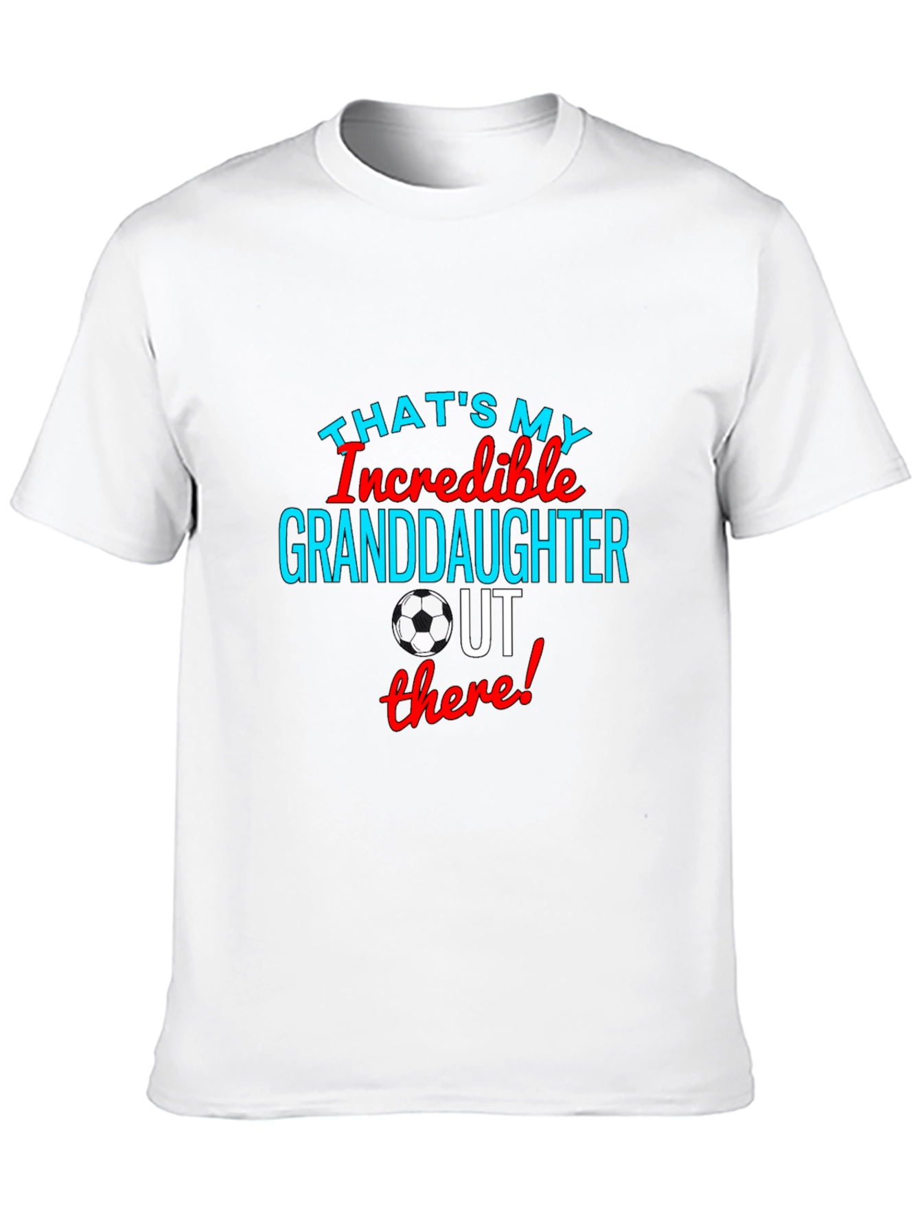 Incredible Granddaughter Soccer T-Shirt