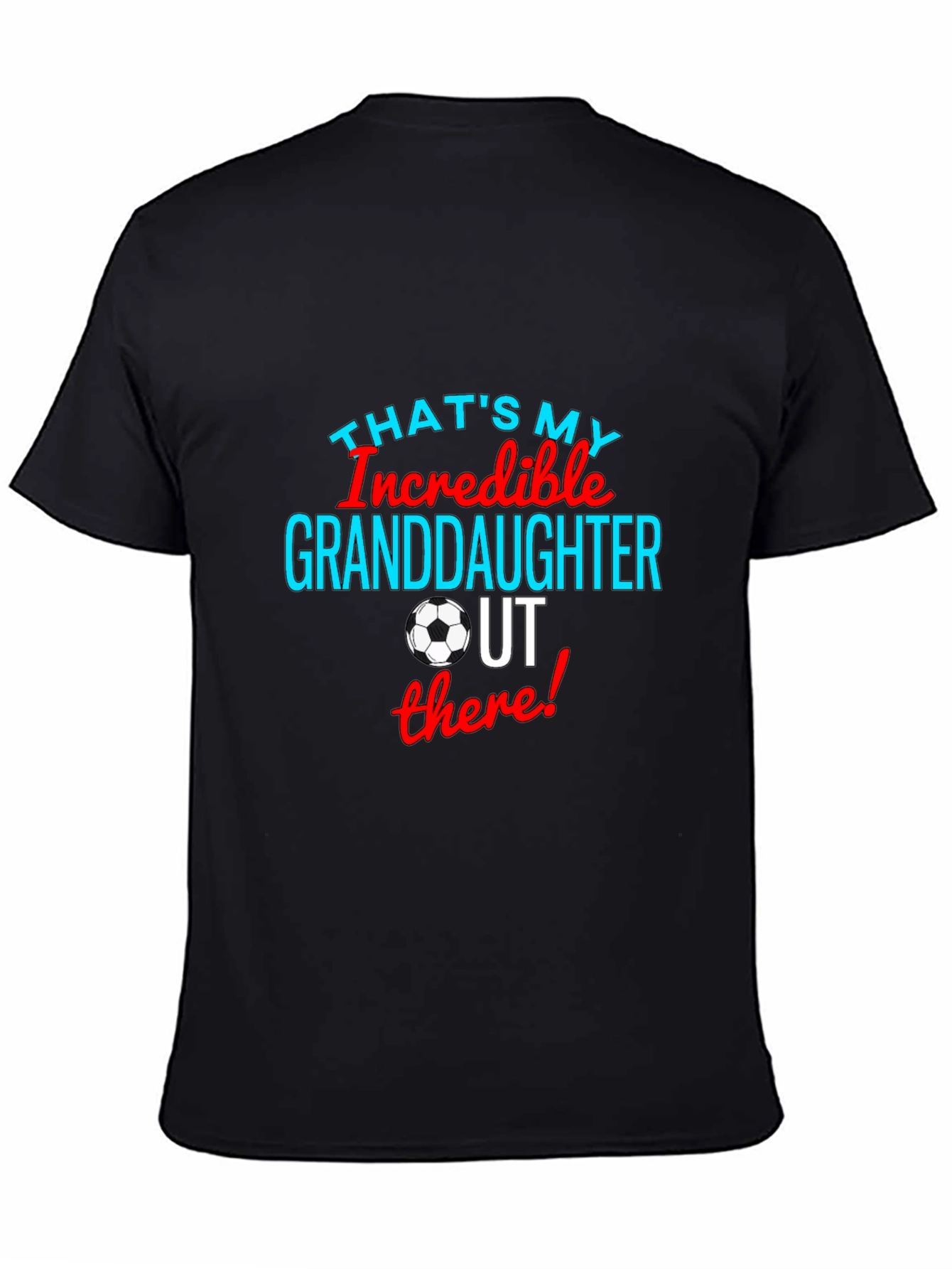 Incredible Granddaughter Soccer T-Shirt