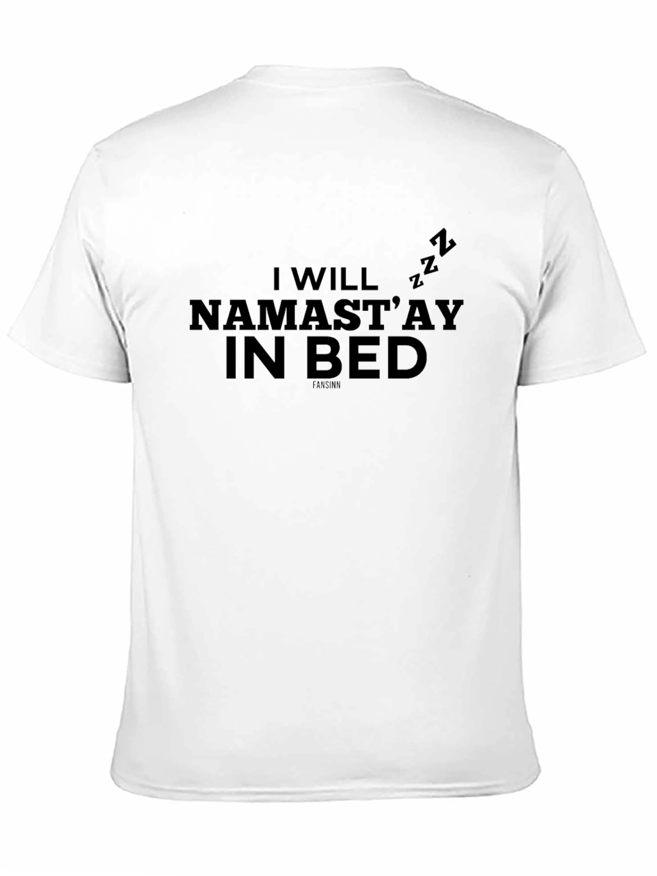 Namastay In Bed T-Shirt