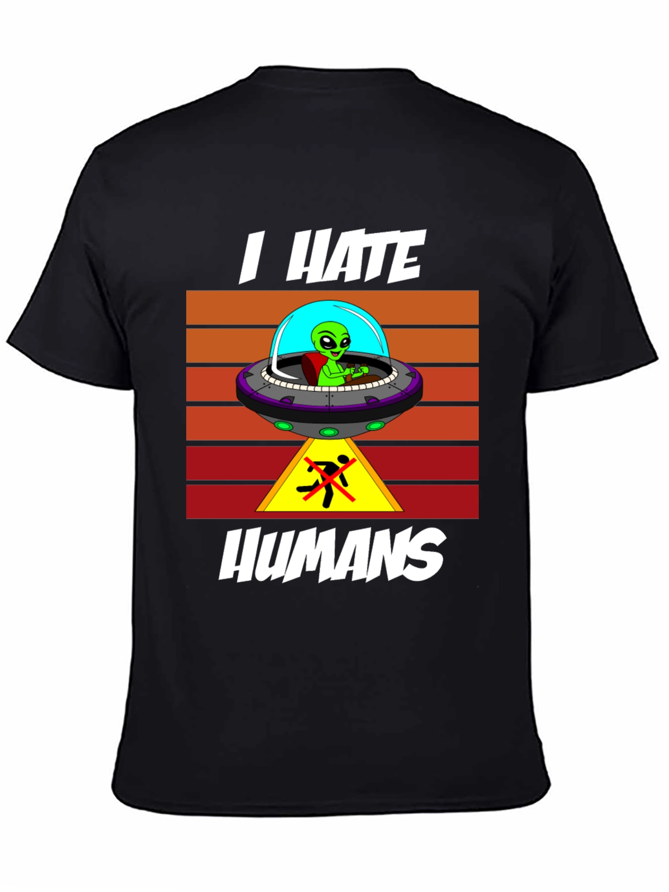 I Hate Humans Alien T-Shirt