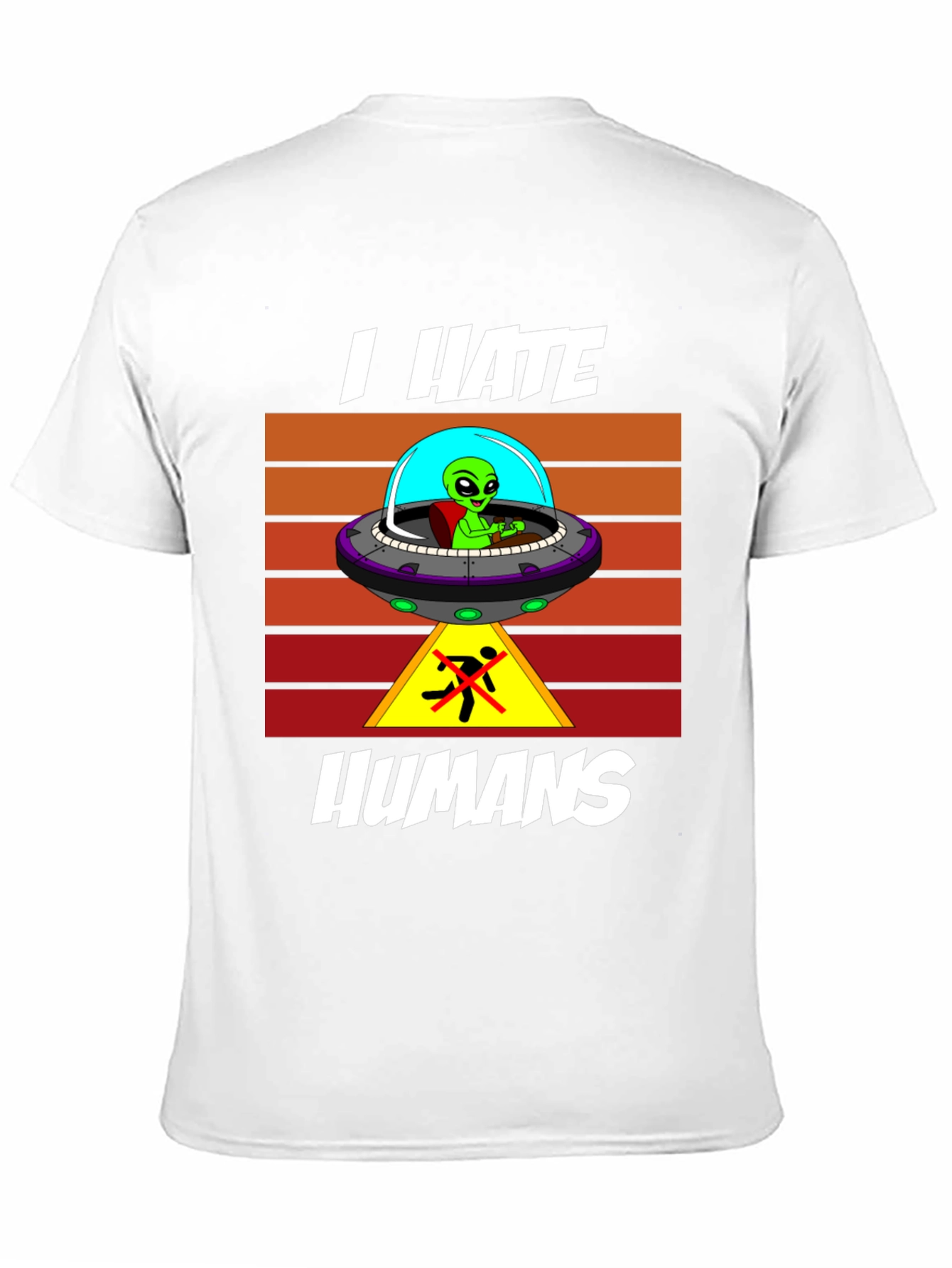 I Hate Humans Alien T-Shirt