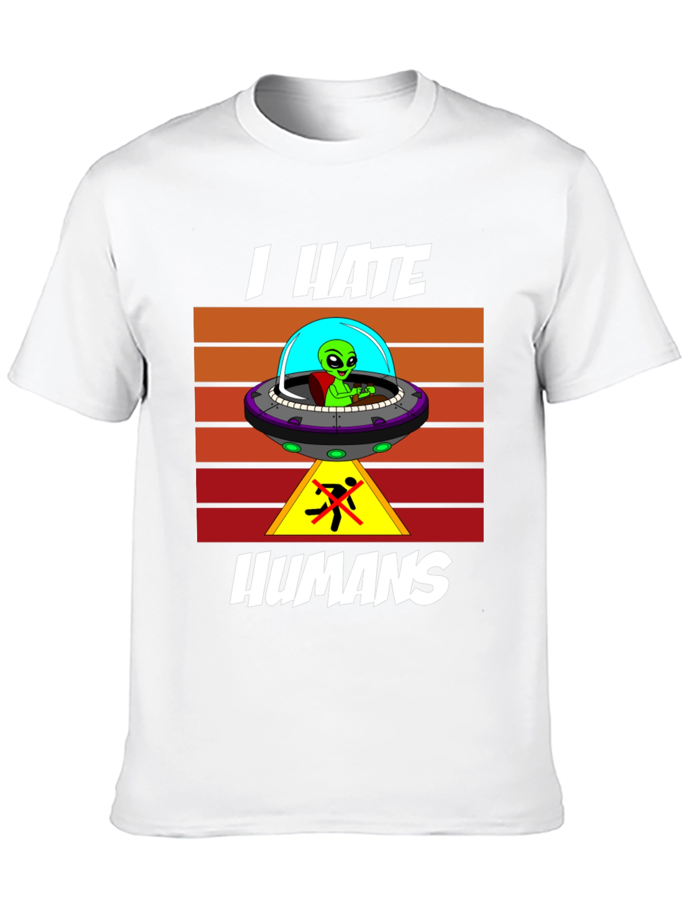 I Hate Humans Alien T-Shirt