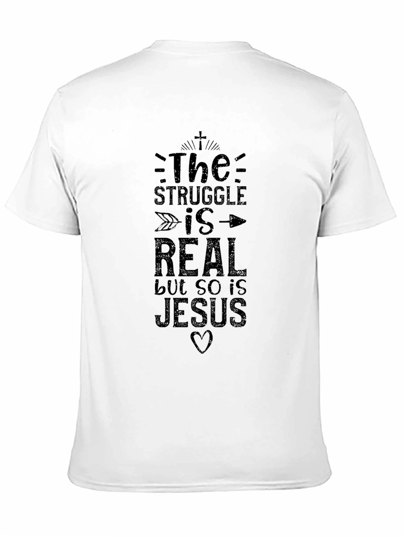 The Struggle Is Real Jesus T-Shirt