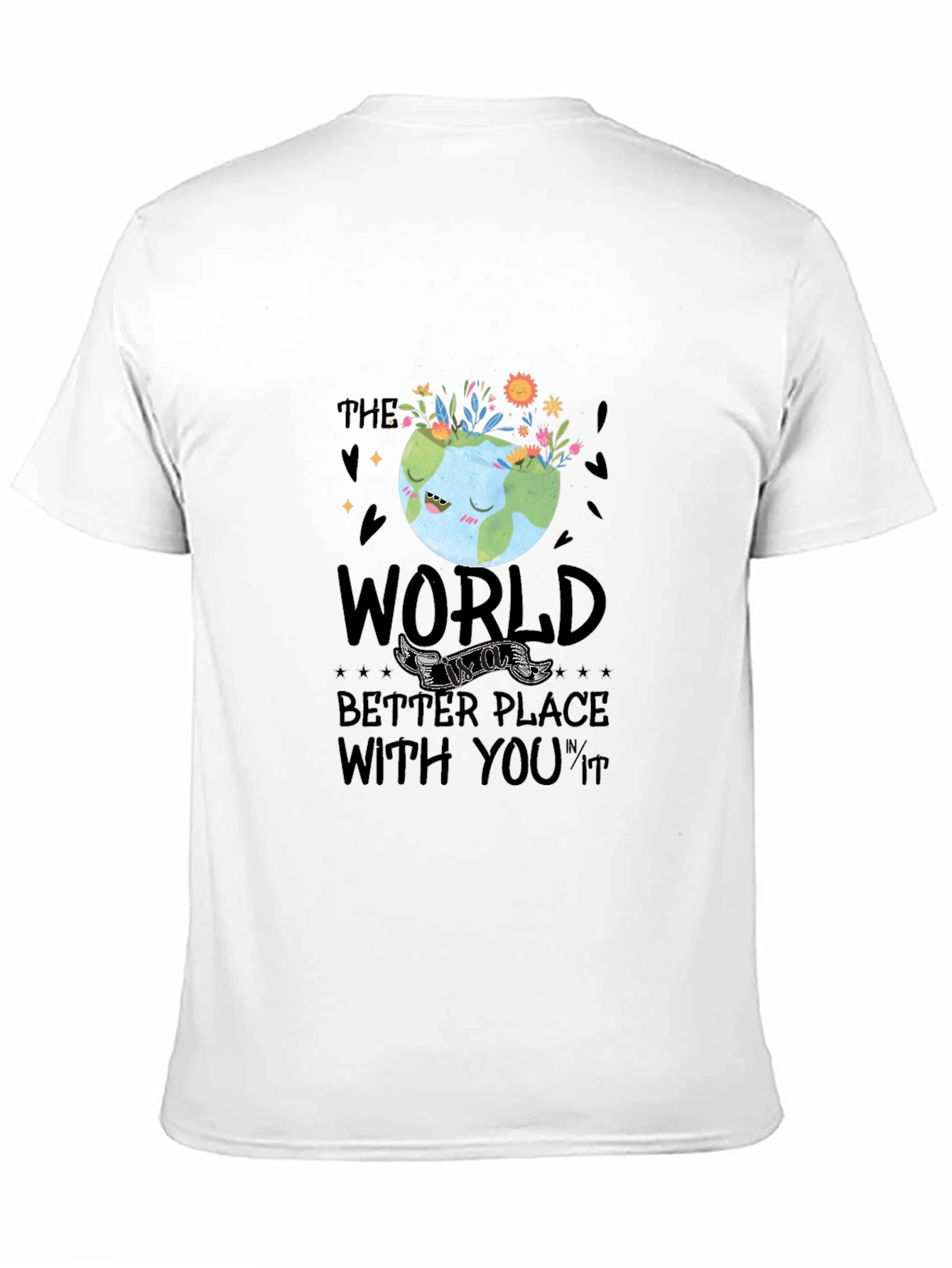 Earth Day T-Shirt: Make The World Better