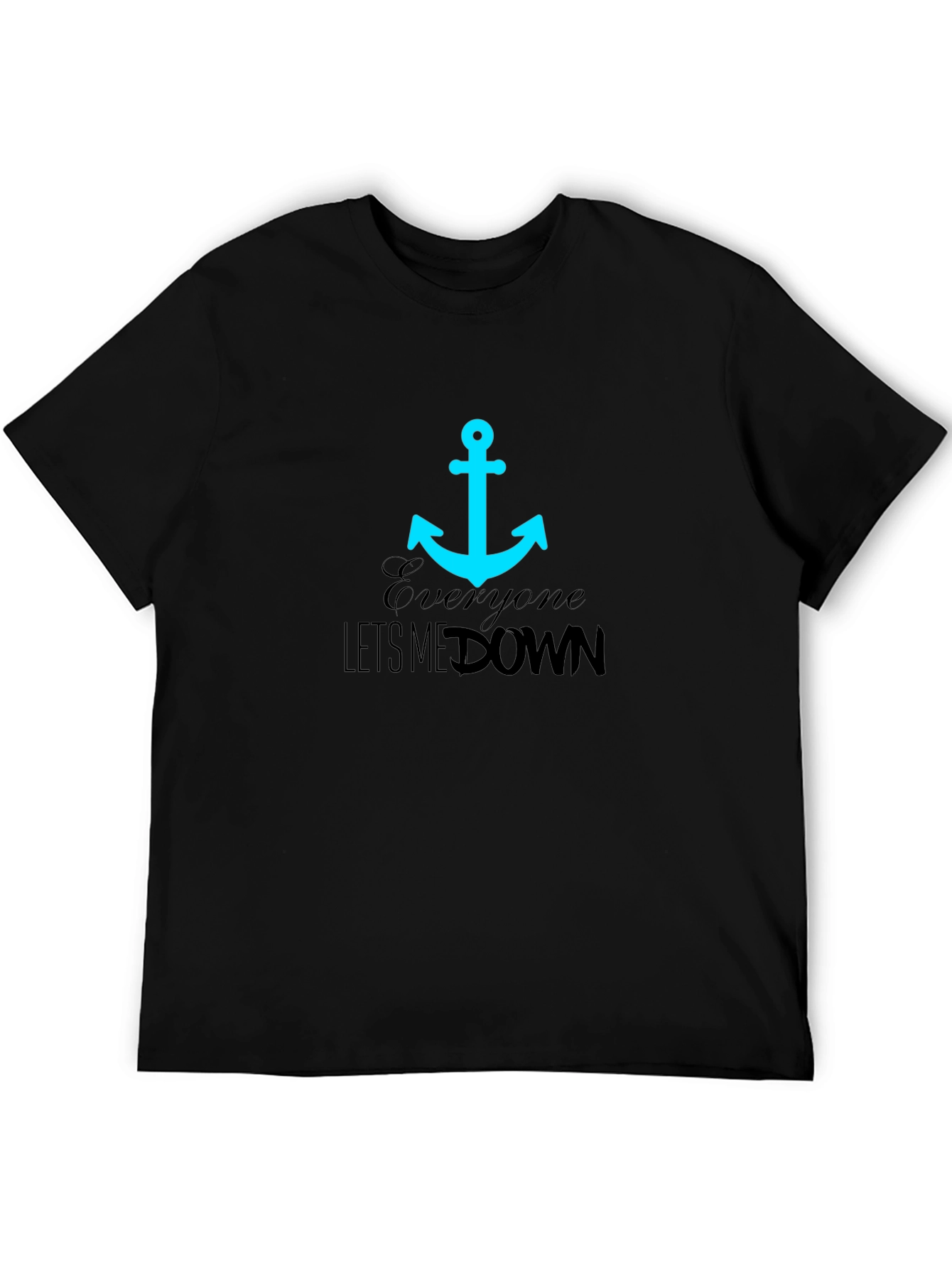 Anchor Graphic Tee - Everyone Lets Me Down