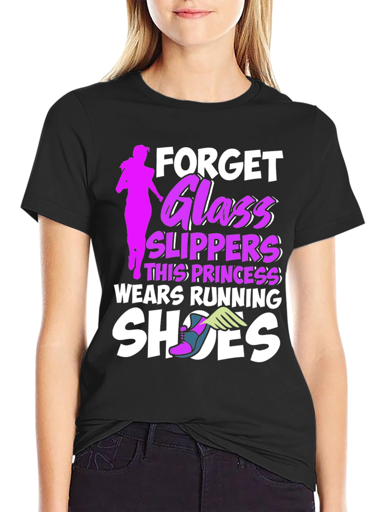 Forget Glass Slippers Running T-Shirt