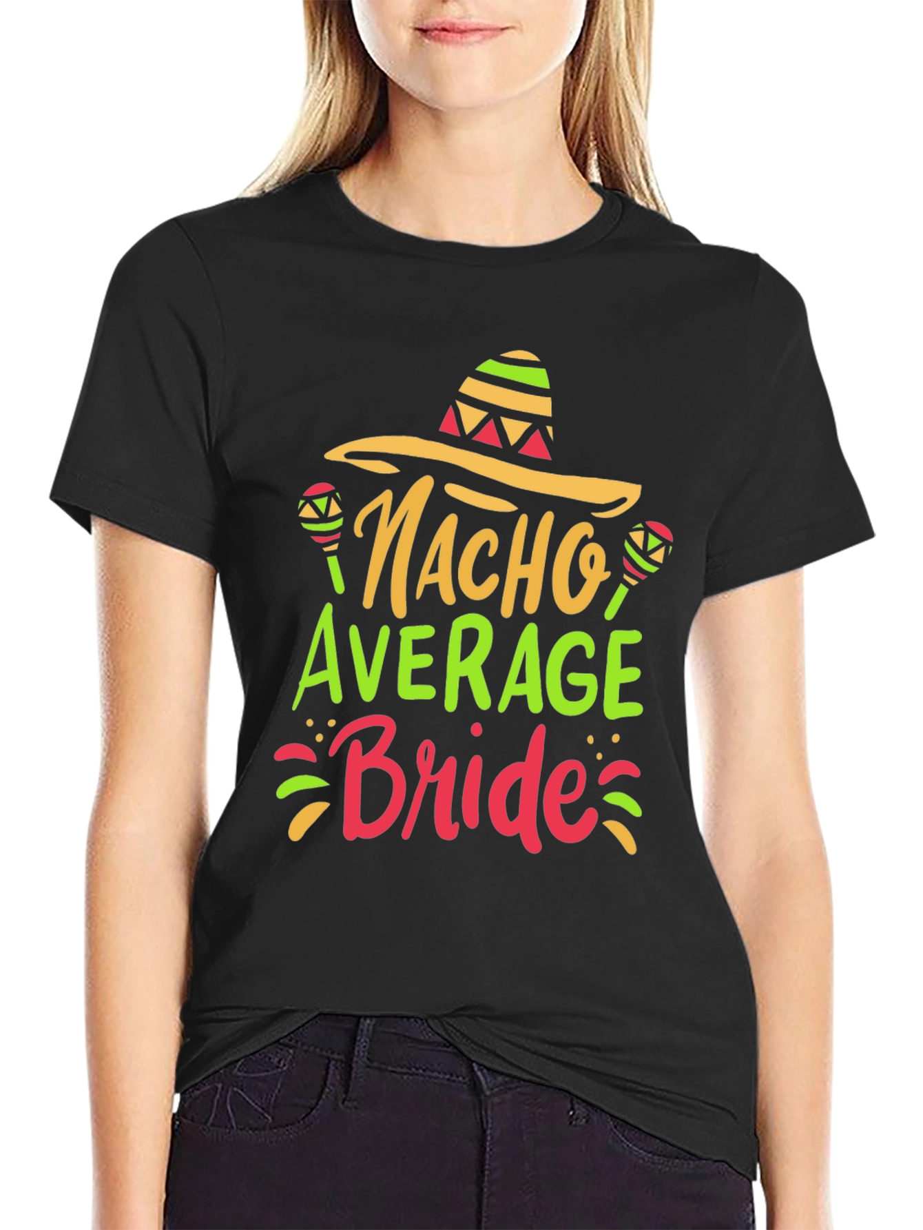 Nacho Average Bride T-Shirt - Bachelorette Party Tee