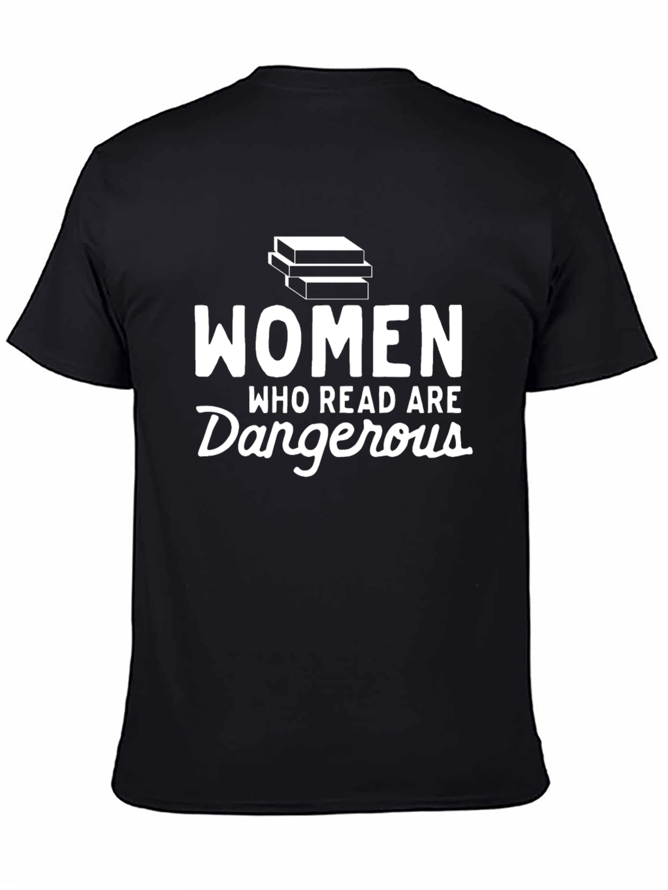 Women Who Read are Dangerous T-Shirt