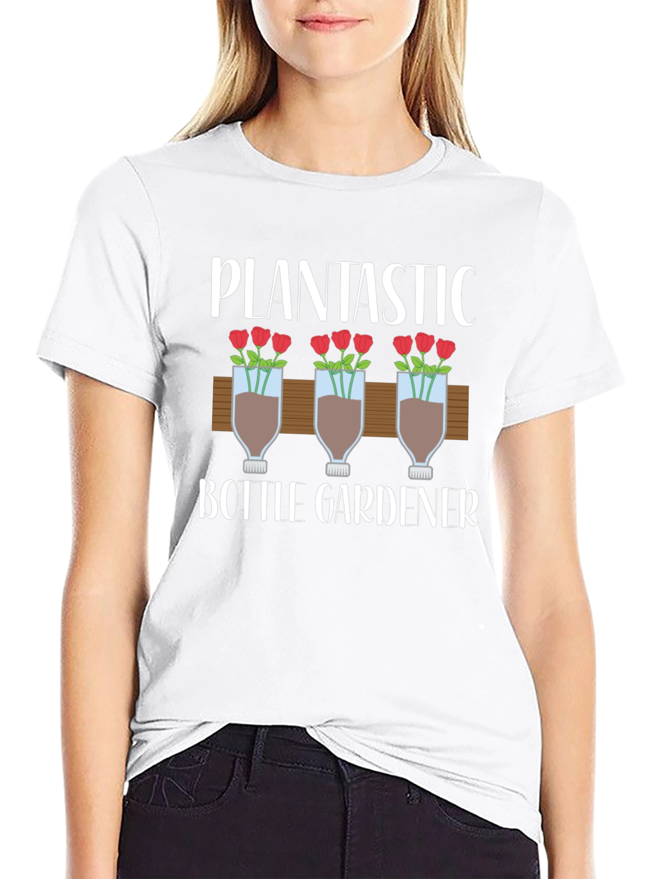 Plantastic Bottle Gardener T-Shirt - Unique Gardening Gift