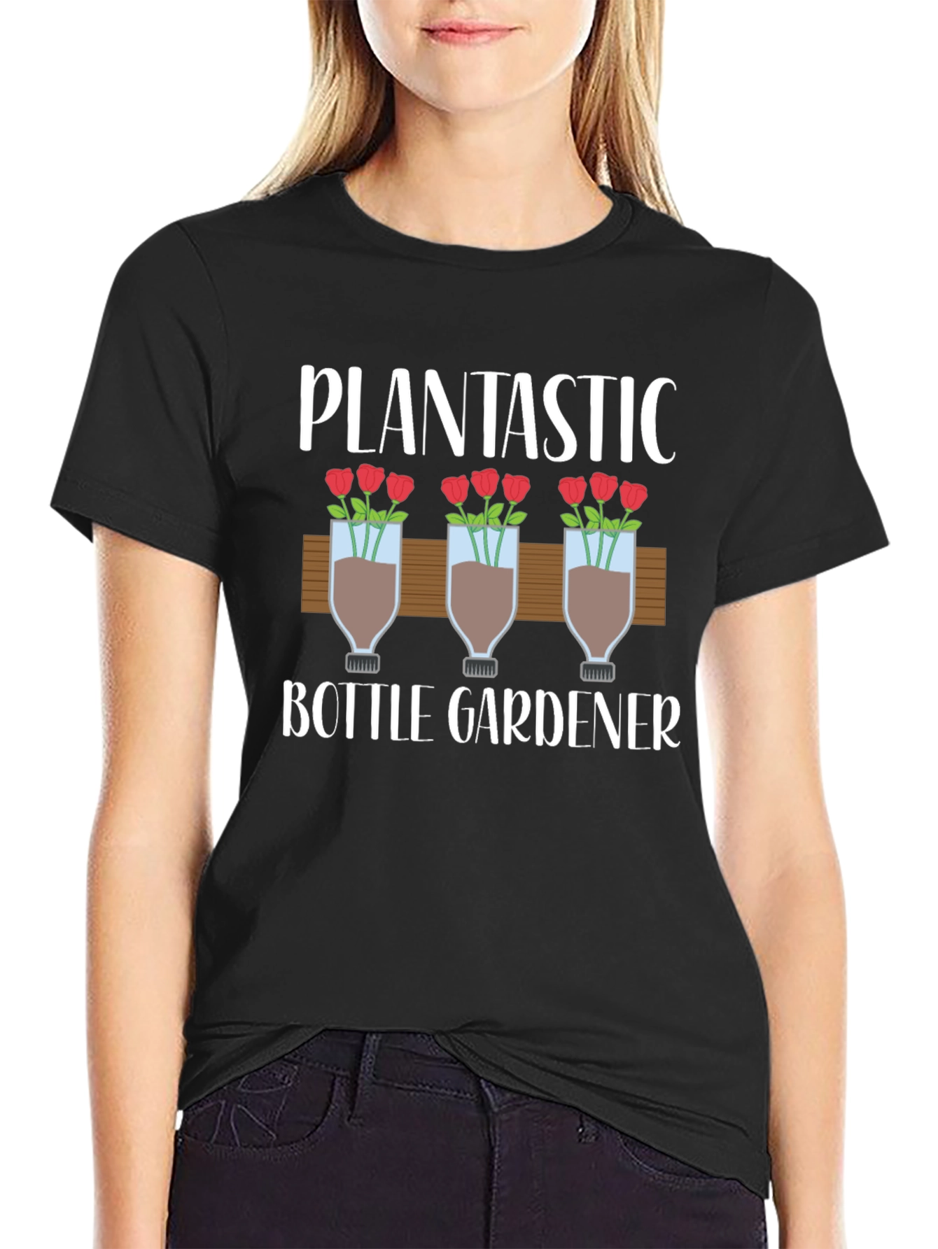 Plantastic Bottle Gardener T-Shirt - Unique Gardening Gift