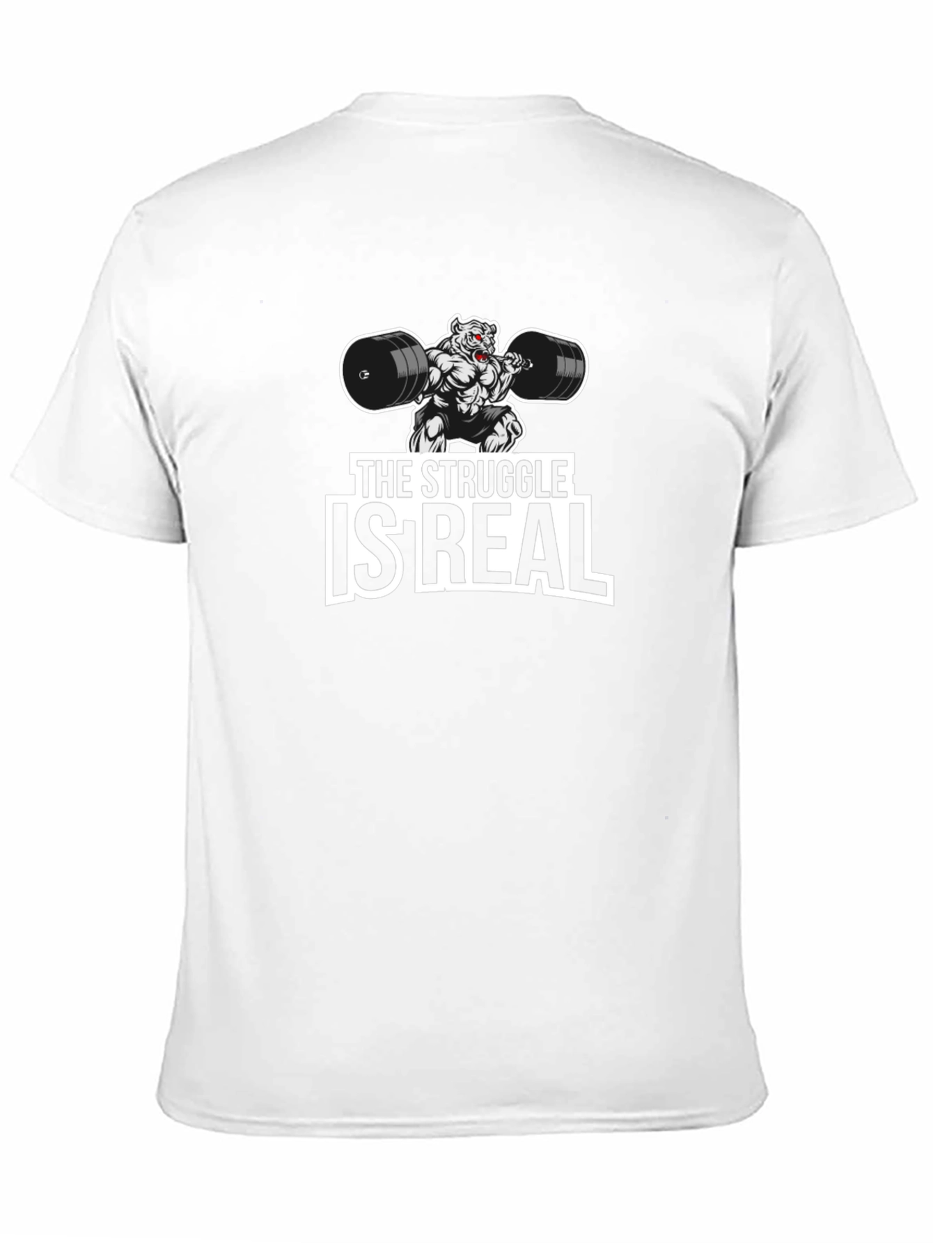 The Struggle Is Real Graphic T-Shirt