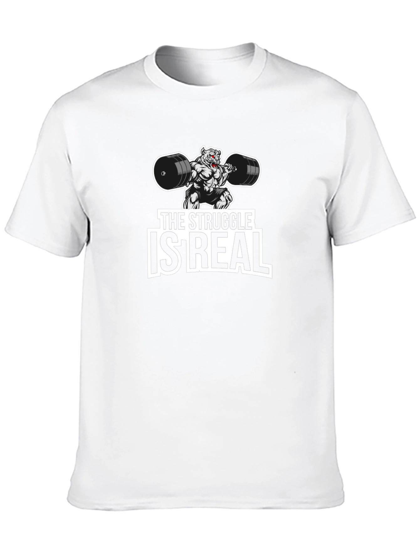 The Struggle Is Real Graphic T-Shirt
