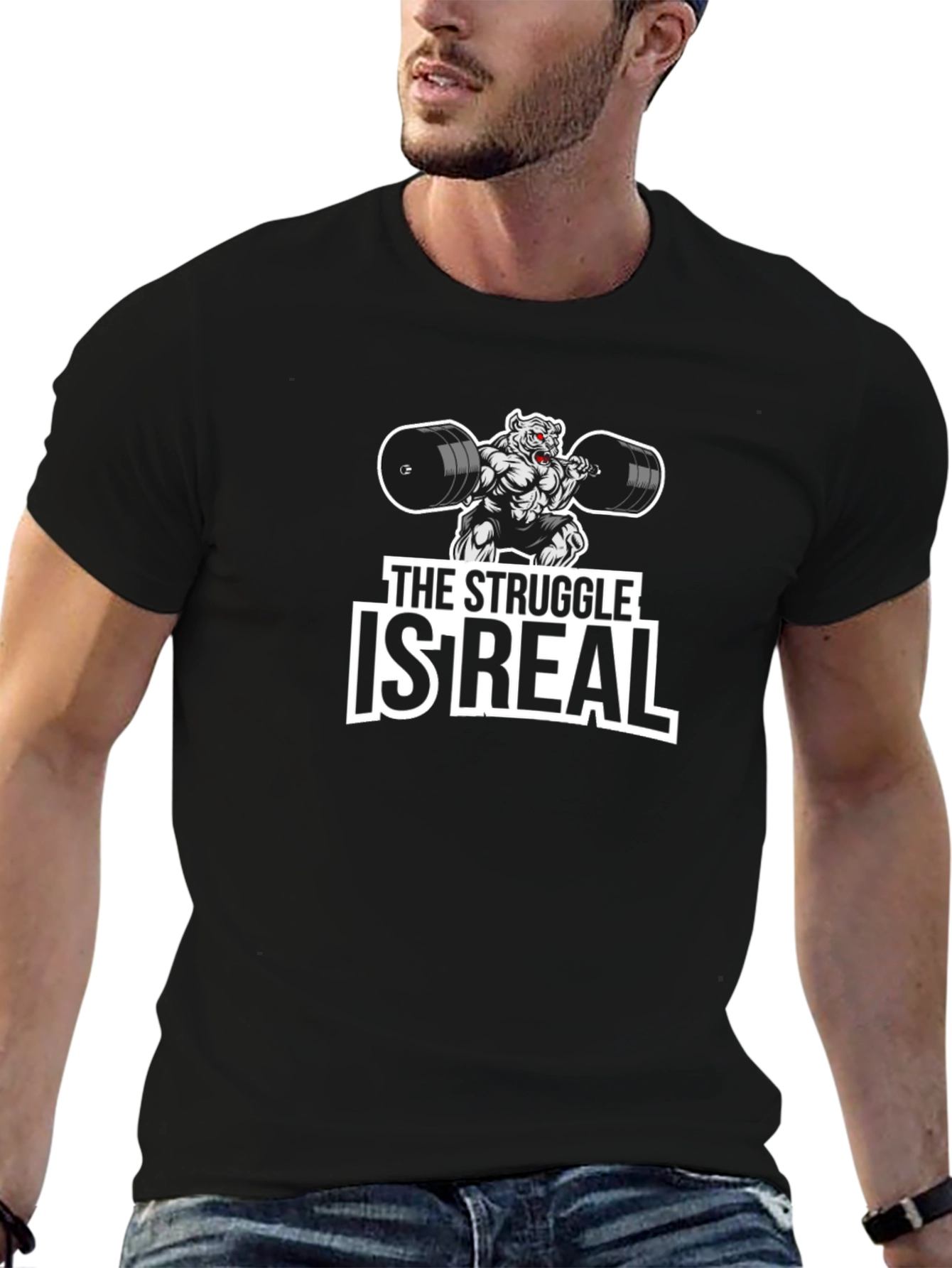 The Struggle Is Real Graphic T-Shirt