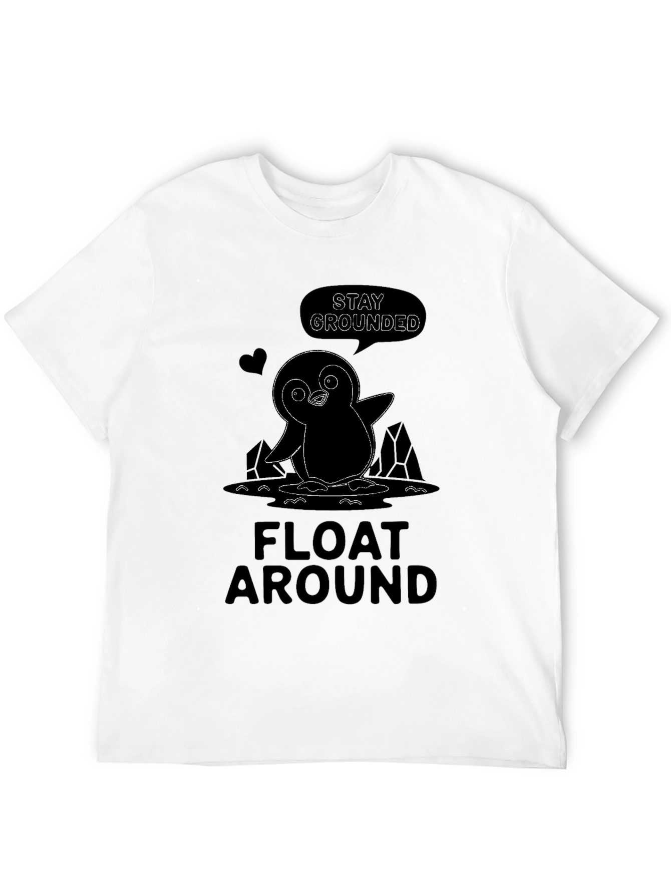 Stay Grounded Penguin Graphic T-Shirt