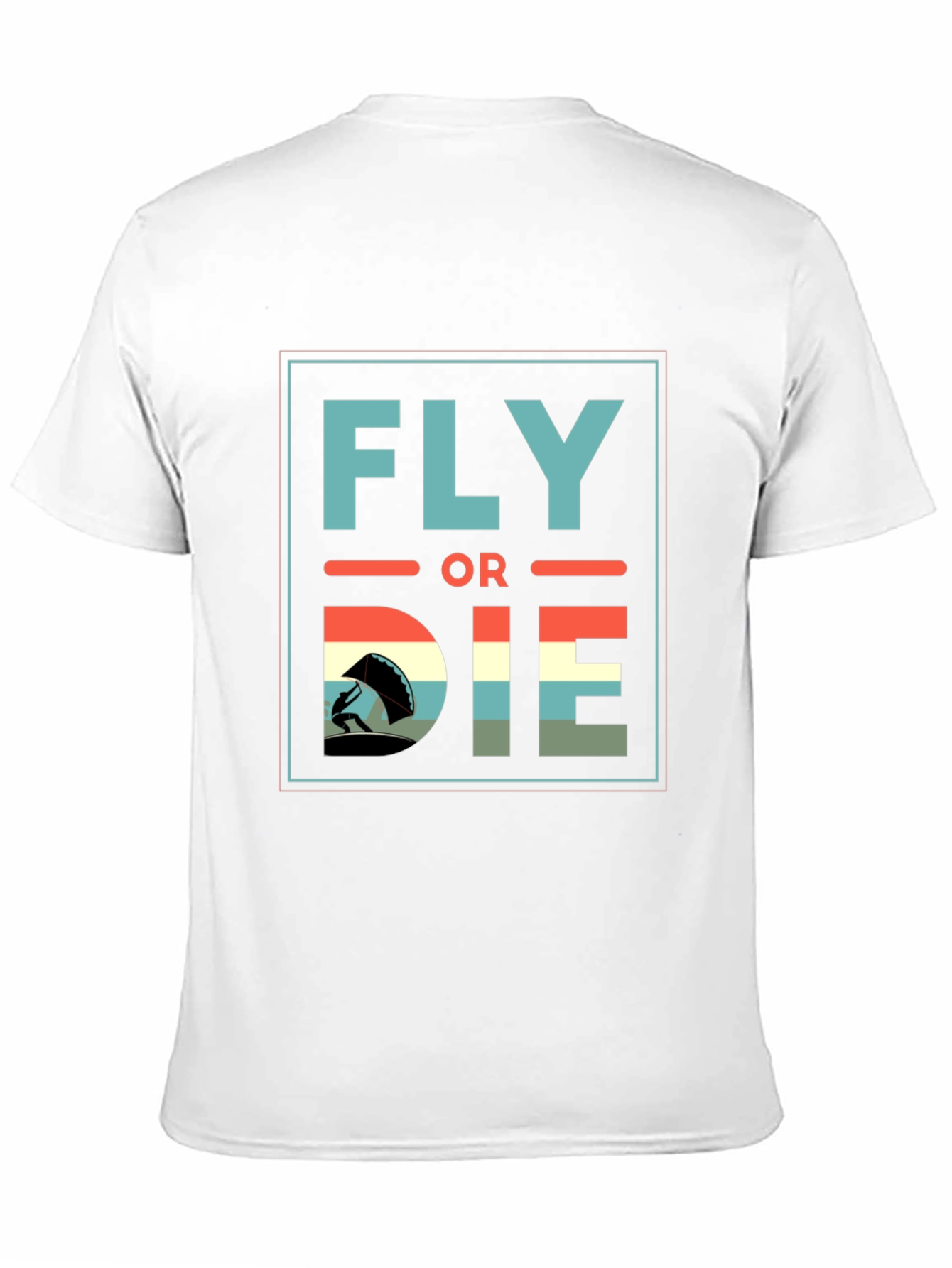 Fly or Die T-Shirt - Adventure Seeker Tee