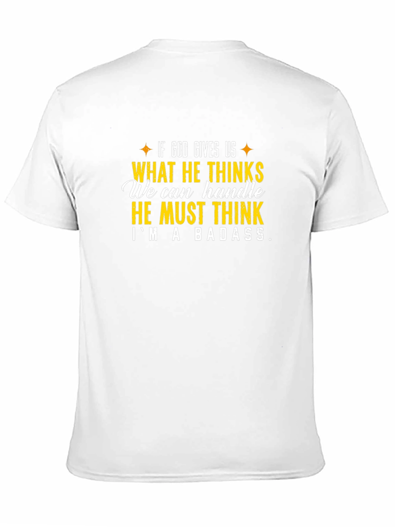Im A Badass T-Shirt