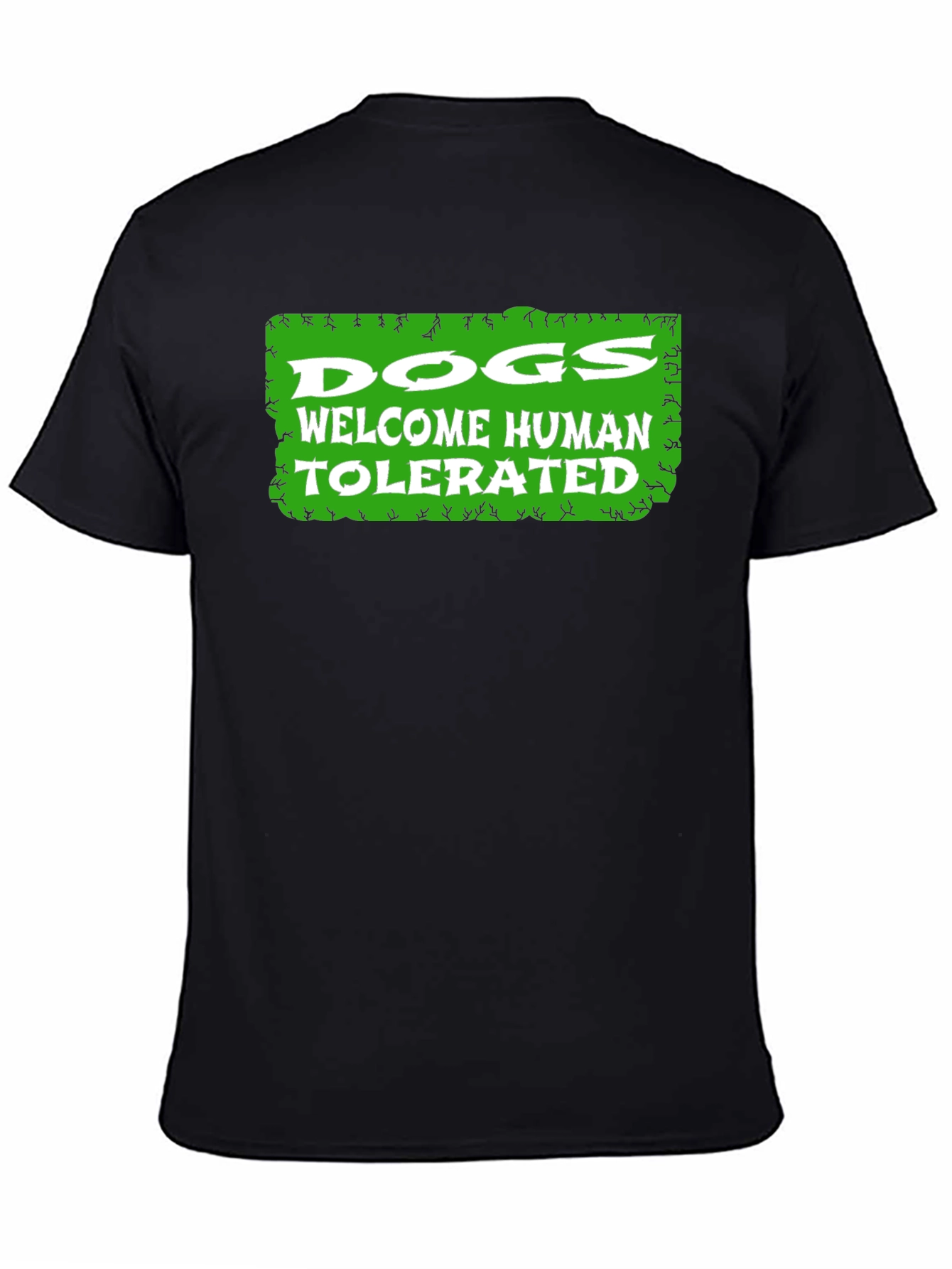 Dogs Welcome Humans Tolerated Graphic T-Shirt