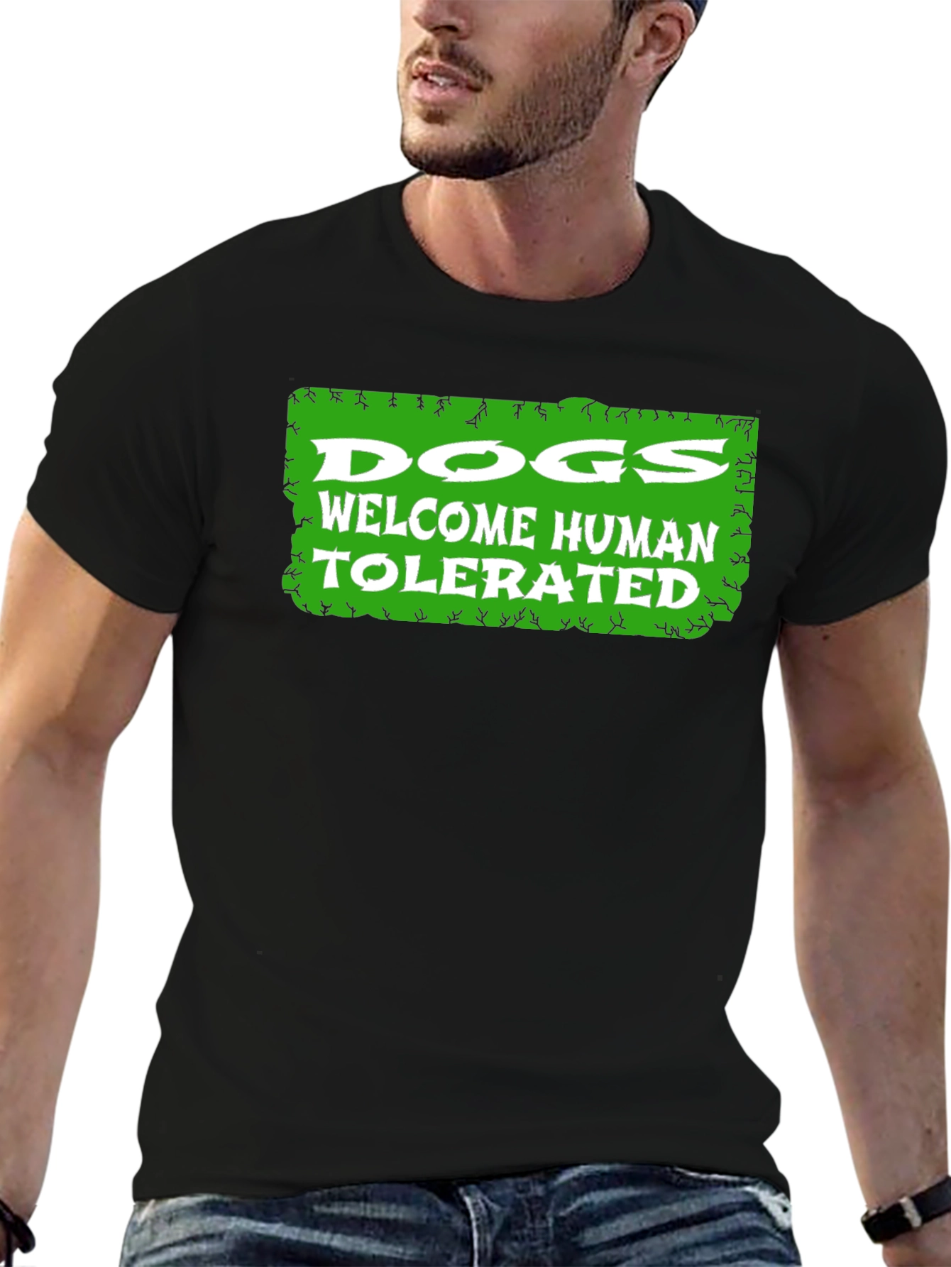 Dogs Welcome Humans Tolerated Graphic T-Shirt