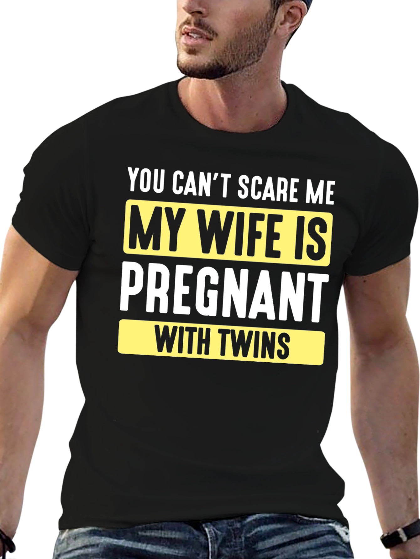 Funny Pregnancy T-Shirt: You Cant Scare Me - Twins!