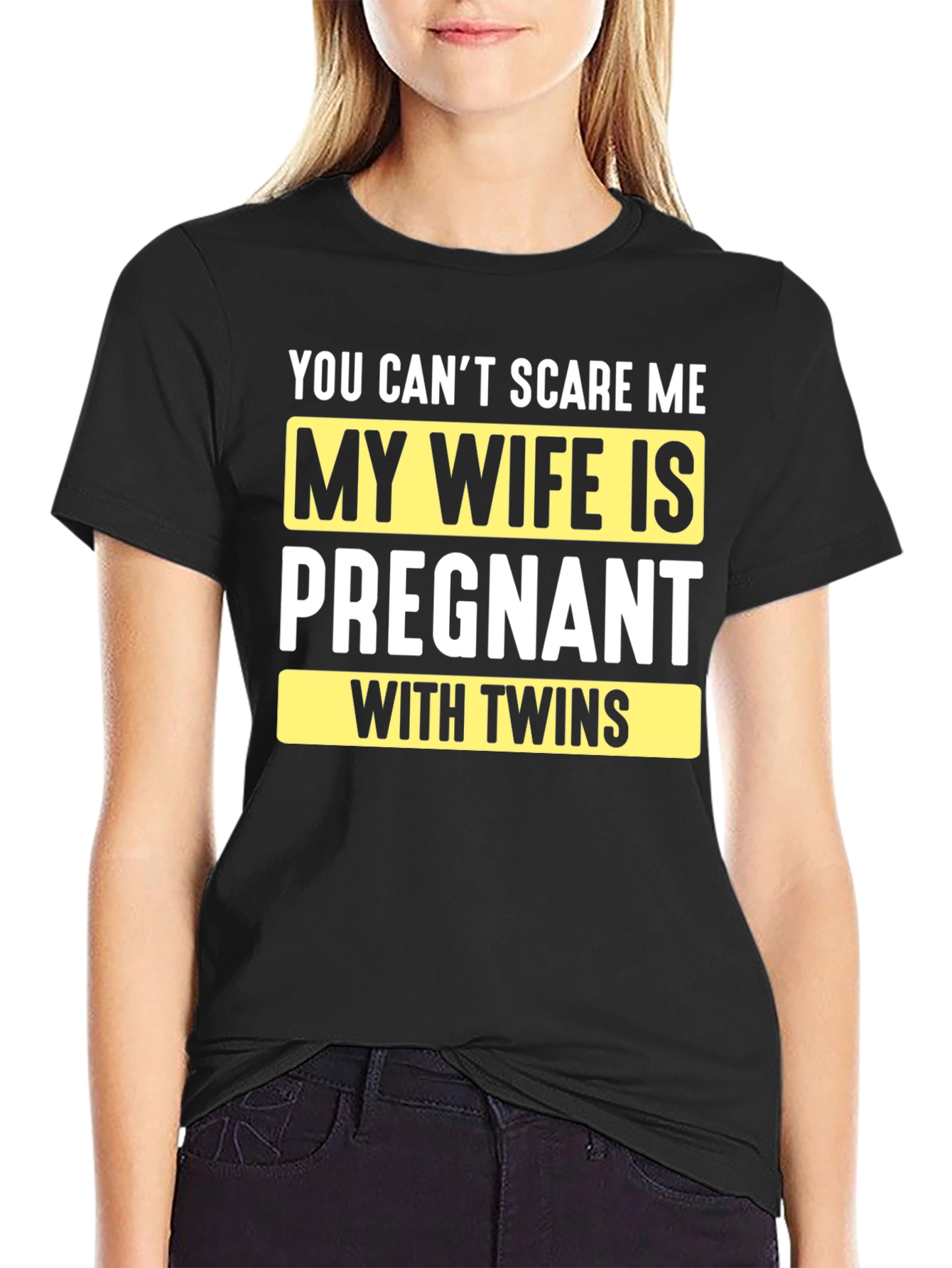 Funny Pregnancy T-Shirt: You Cant Scare Me - Twins!