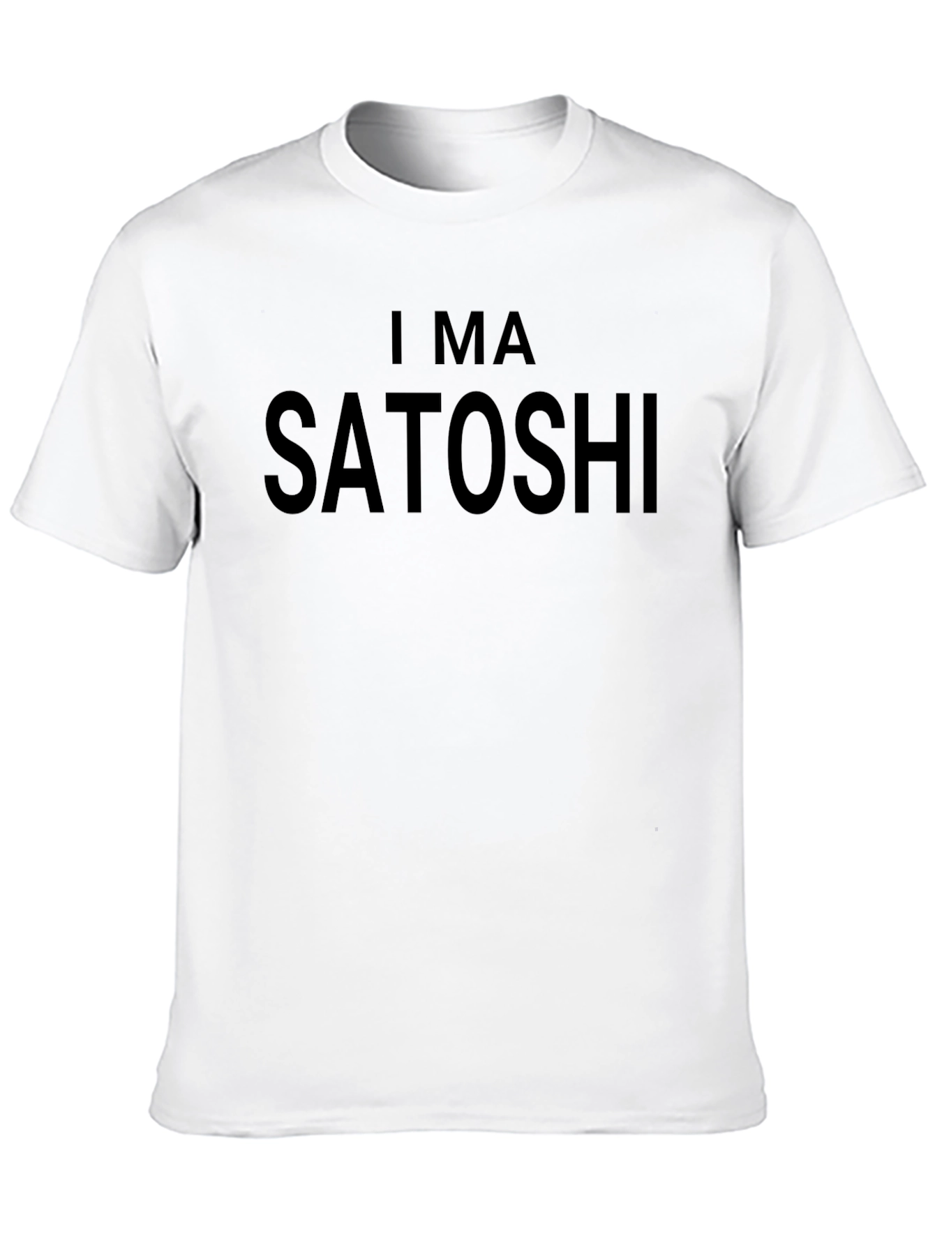 I MA SATOSHI T-Shirt - Crypto Enthusiast Apparel