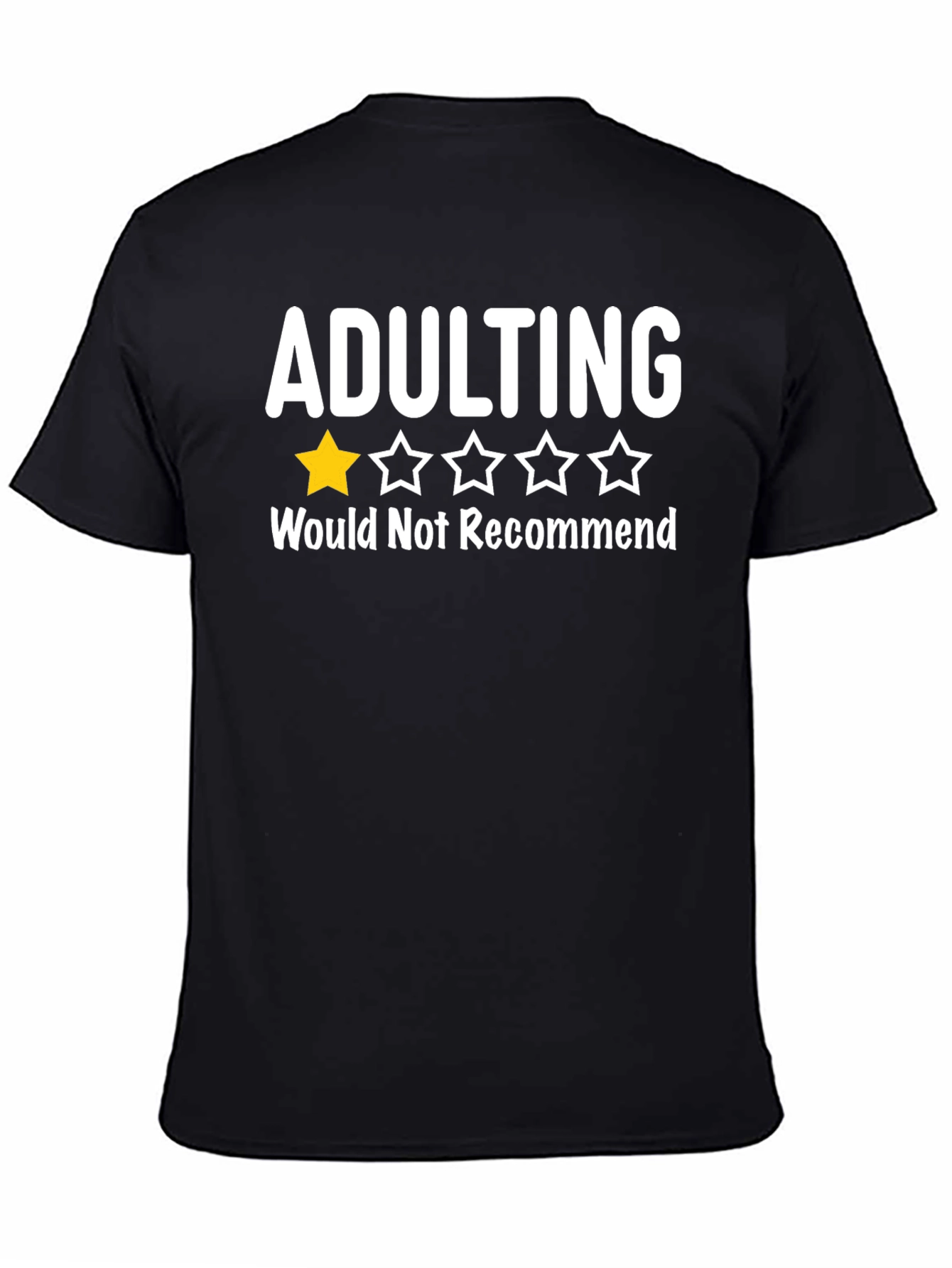 Adulting One Star T-Shirt Funny Sarcastic Tee