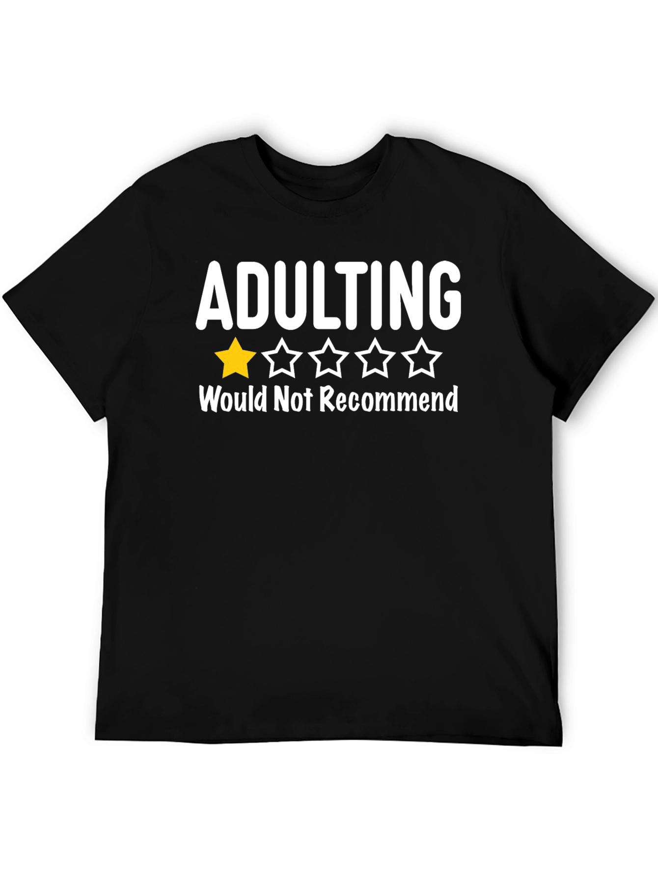 Adulting One Star T-Shirt Funny Sarcastic Tee